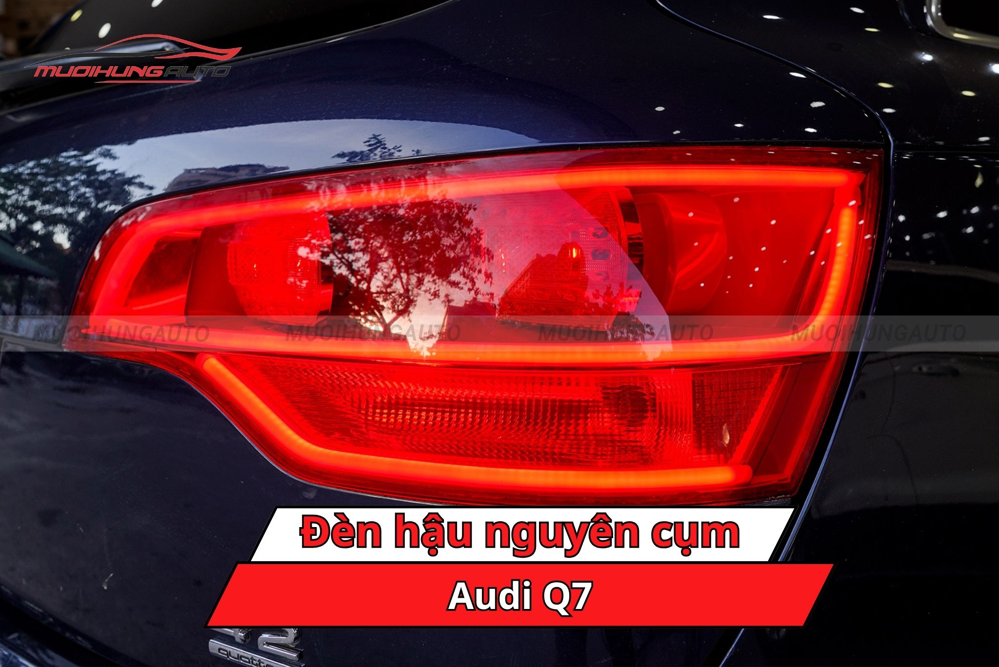 Đèn hậu nguyên cụm cho Audi Q7