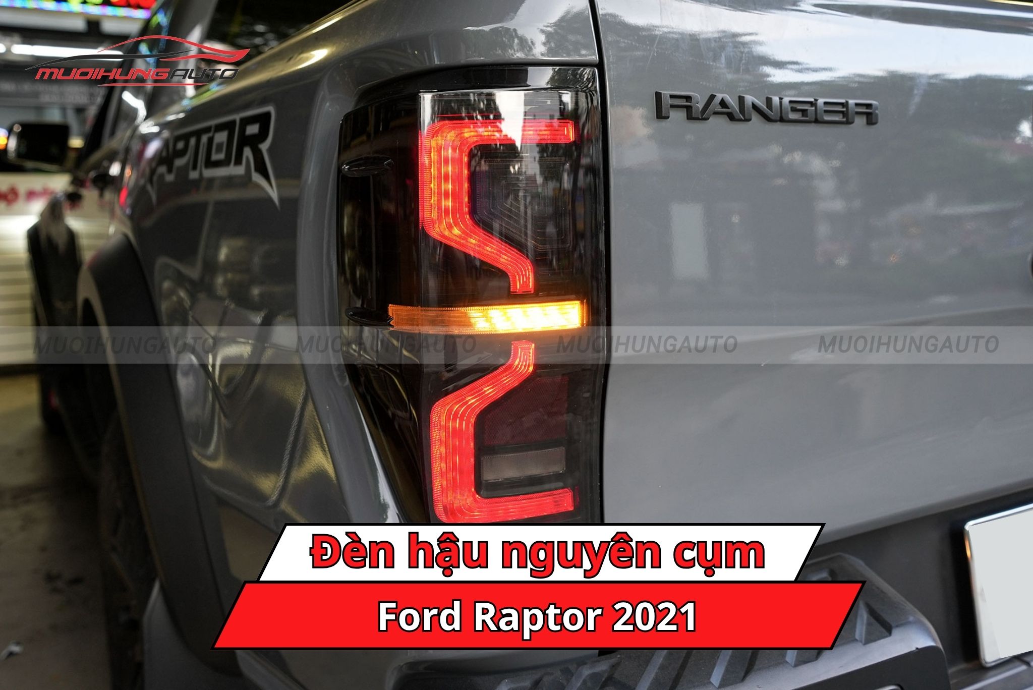 Đèn hậu nguyên cụm cho Ford Raptor 2021