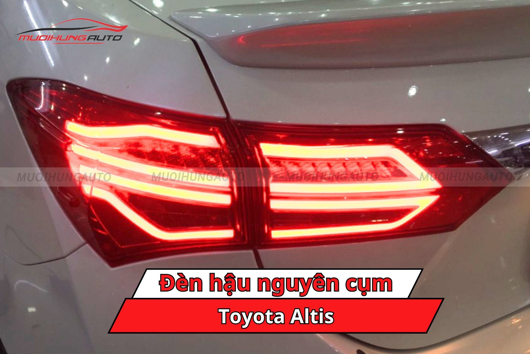 Đèn hậu nguyên cụm cho ô tô Toyota Altis