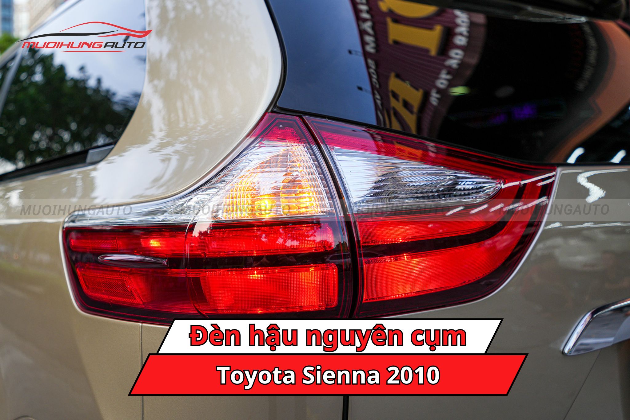 Đèn hậu nguyên cụm cho ô tô Toyota Sienna 2010