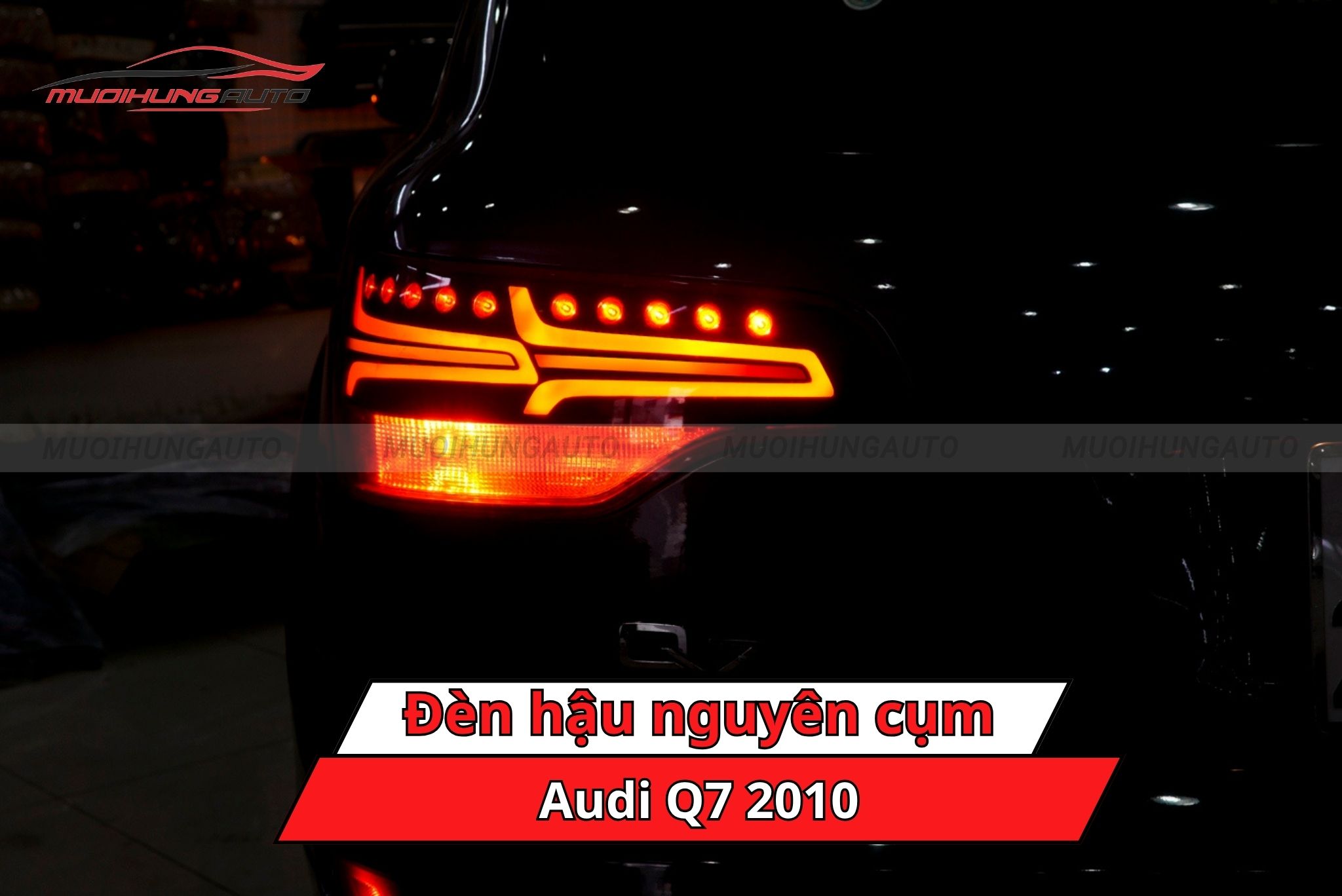 Đèn hậu nguyên cụm cho xe Audi Q7 2010