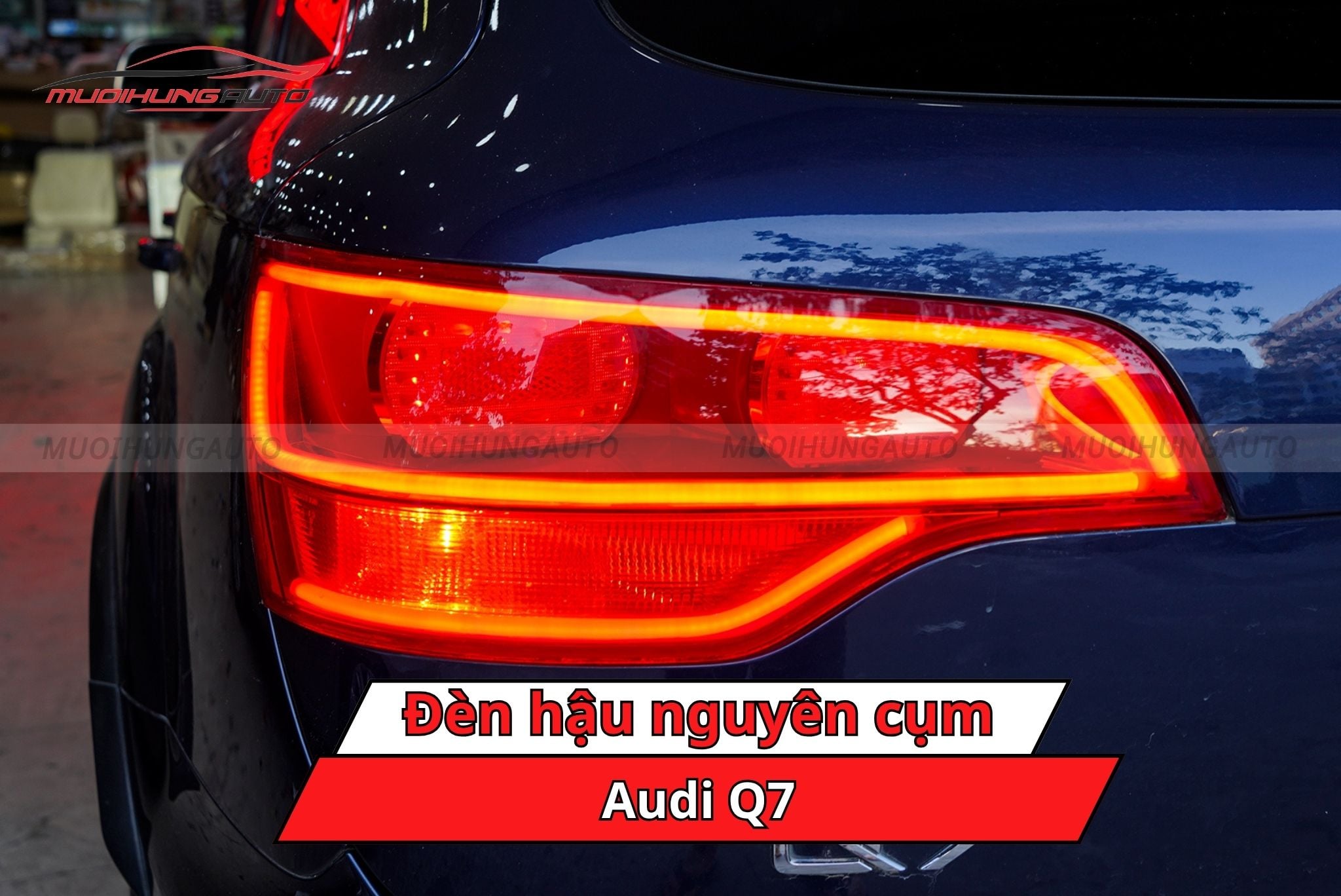 Đèn hậu nguyên cụm cho xe Audi Q7
