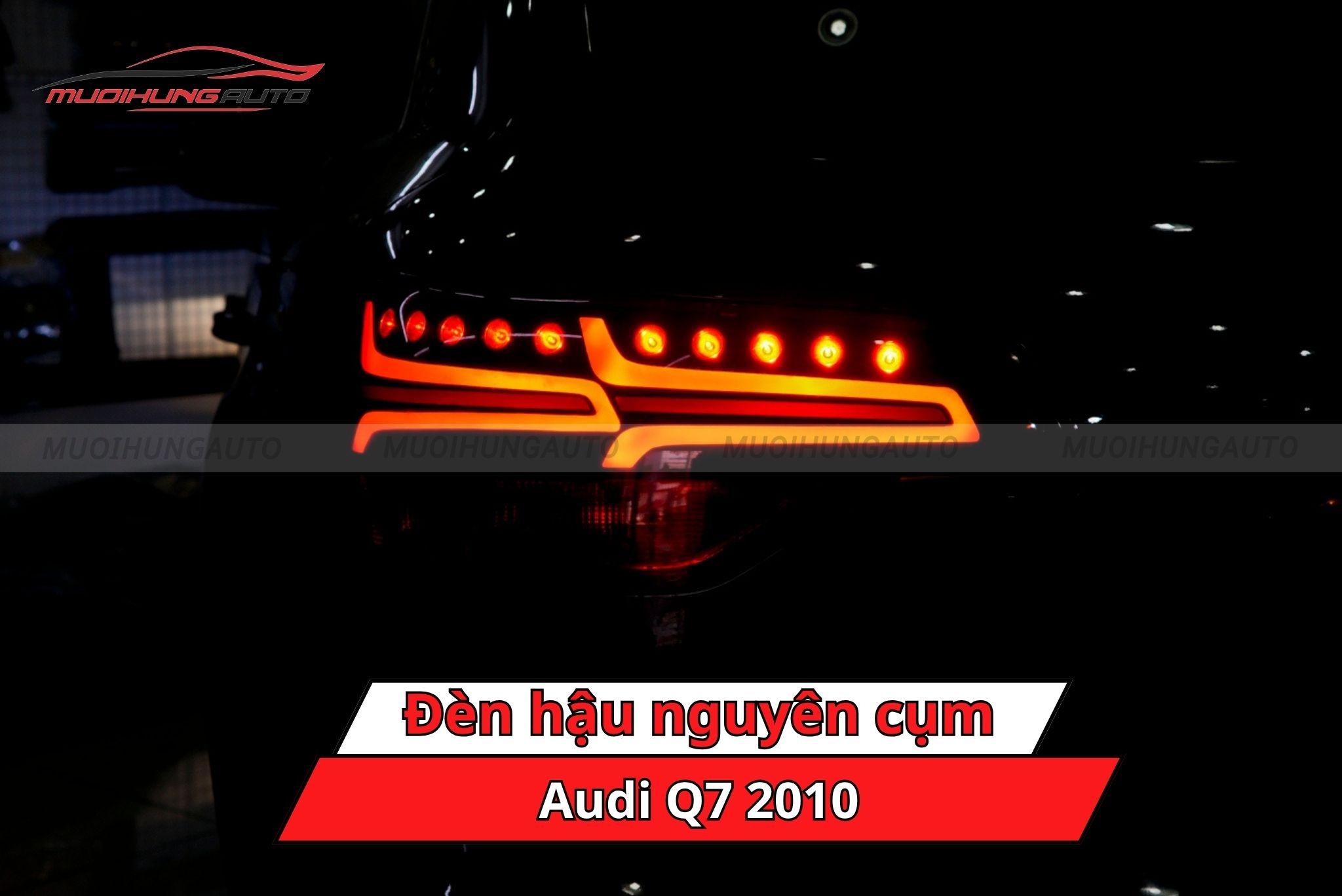 Đèn hậu nguyên cụm ô tô Audi Q7 2010
