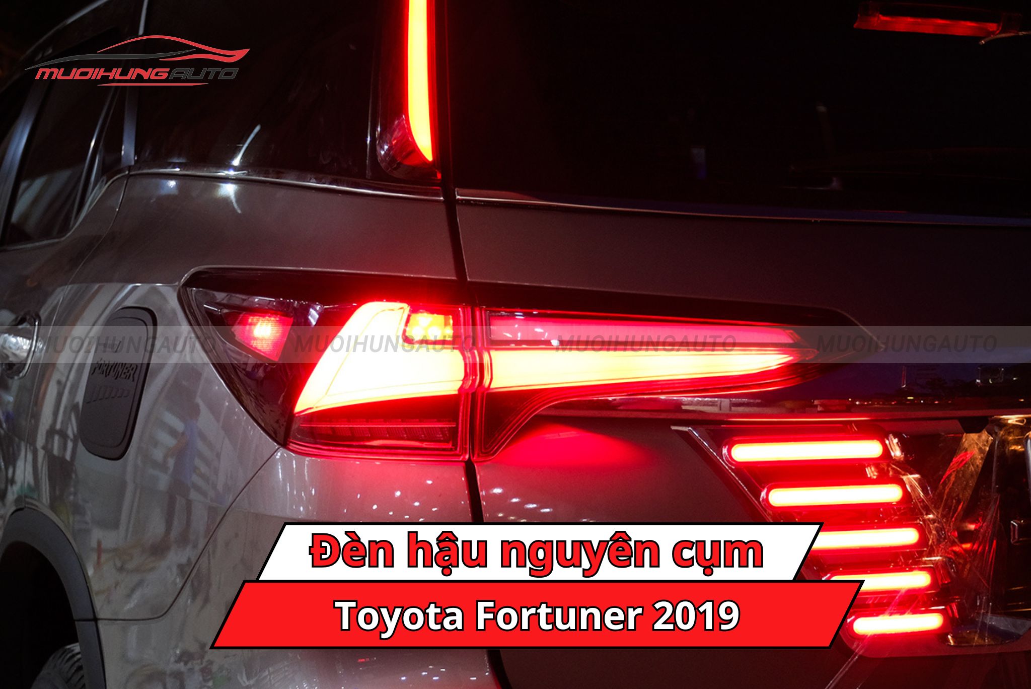 Đèn hậu nguyên cụm ô tô Toyota Fortuner 2019