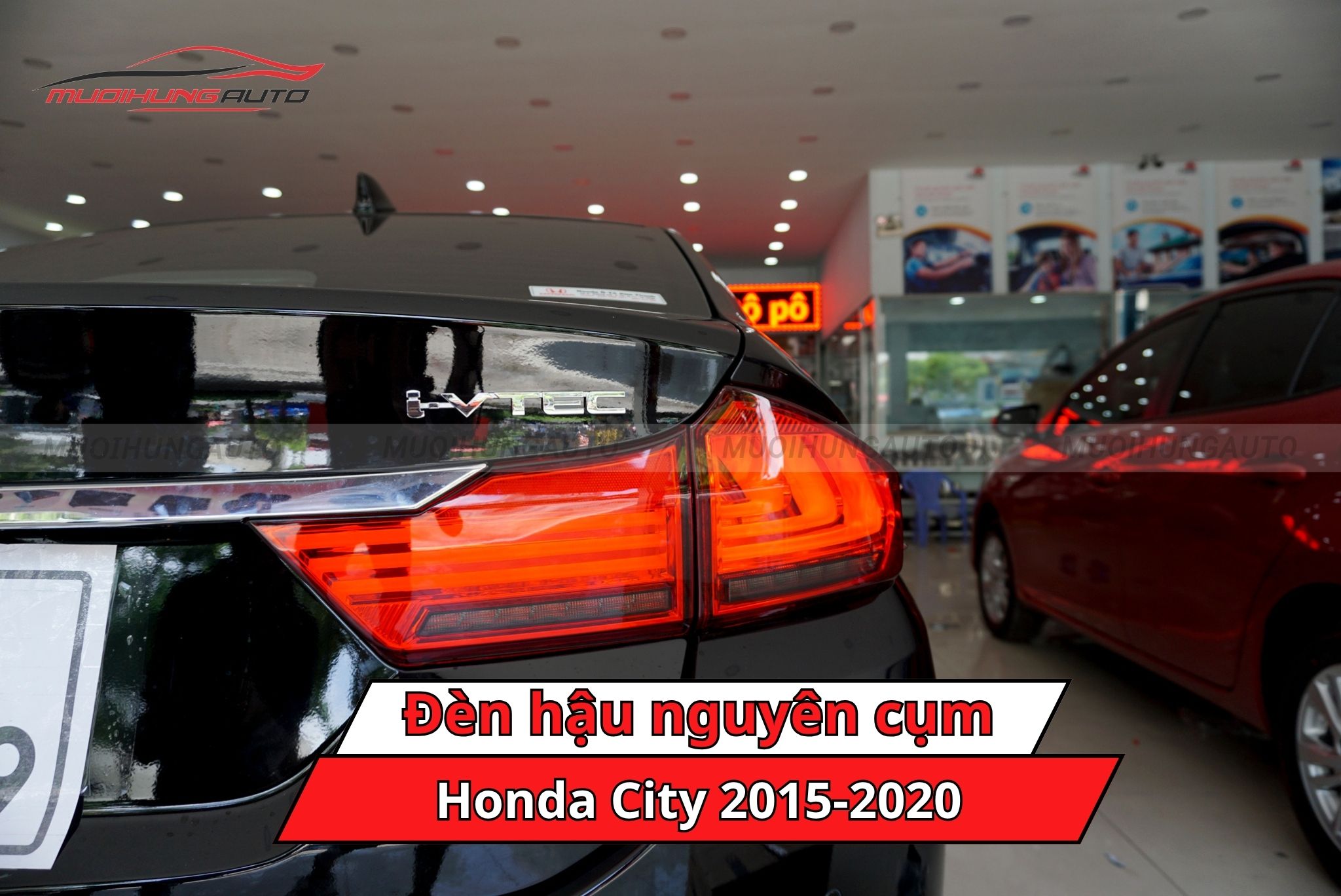 Đèn hậu nguyên cụm xe Honda City 2015-2020