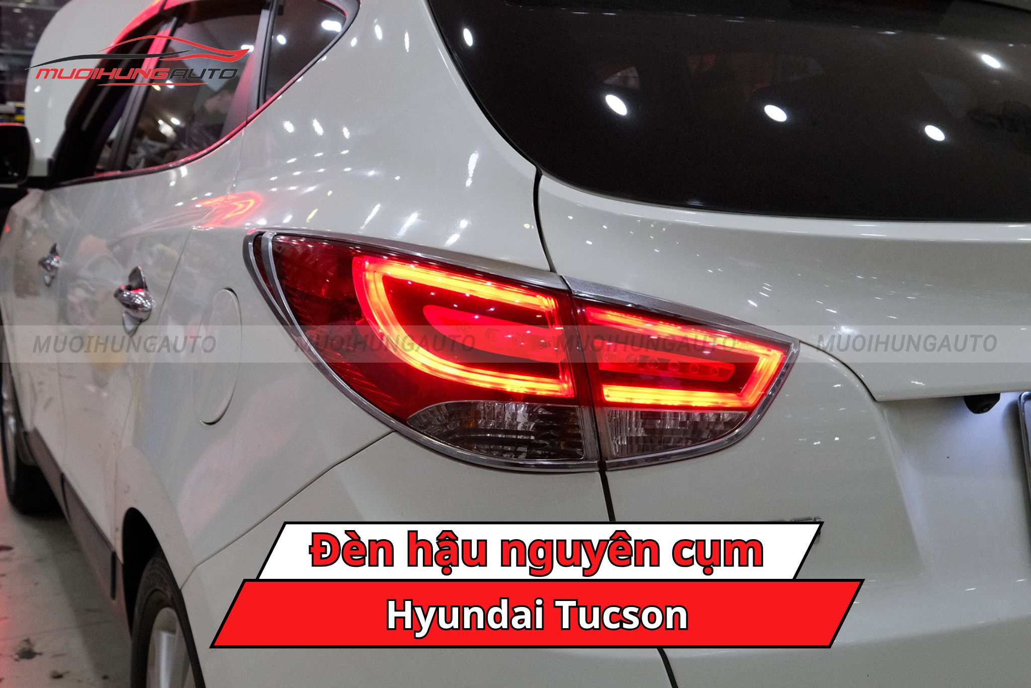 Đèn hậu nguyên cụm xe Hyundai Tucson