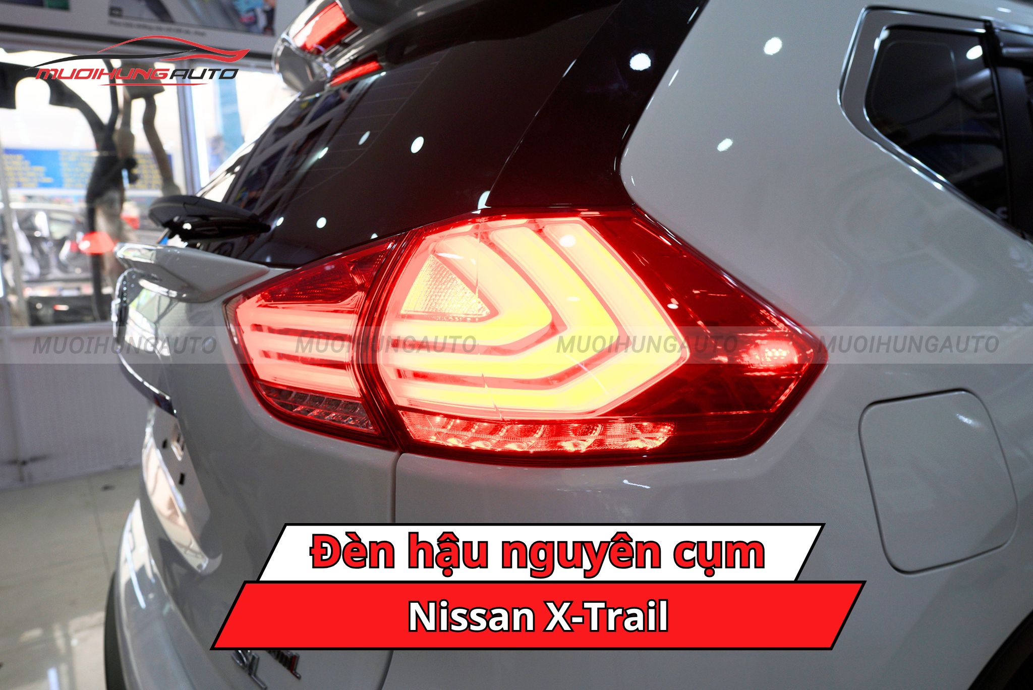 Đèn hậu nguyên cụm xe Nissan X-Trail