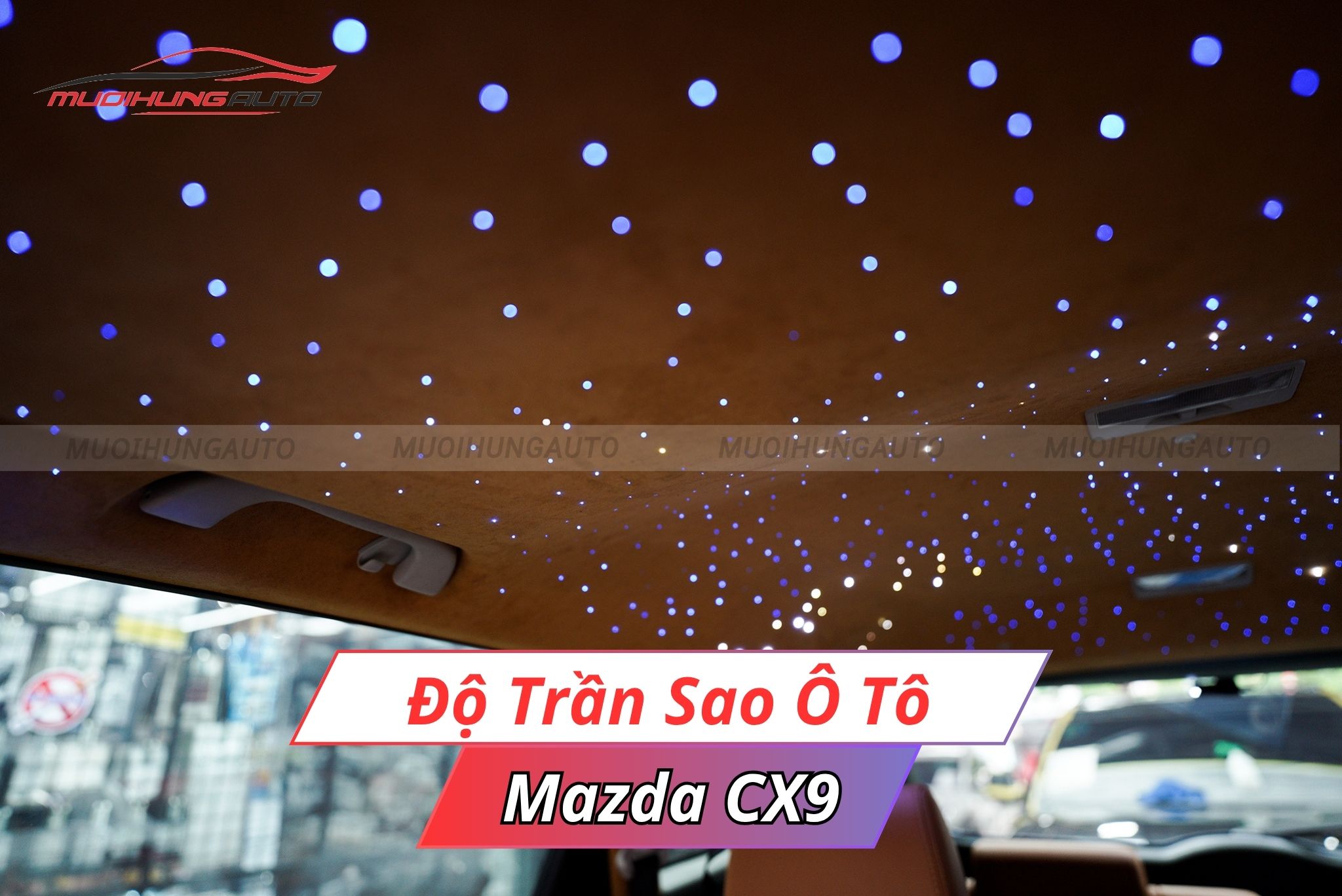 Đèn LED bầu trời sao chiếu trần xe ô tô Mazda CX9