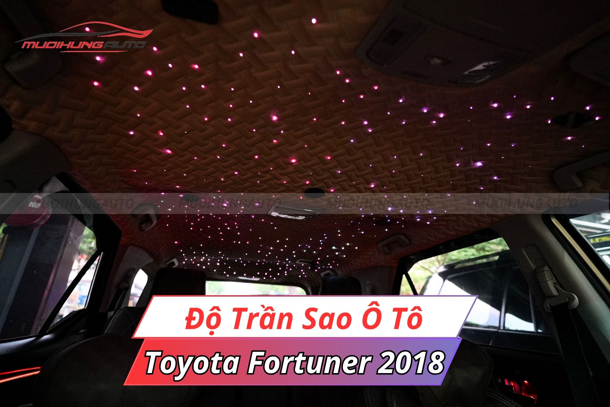 Đèn LED chiếu sao trần ô tô Toyota Fortuner 2018