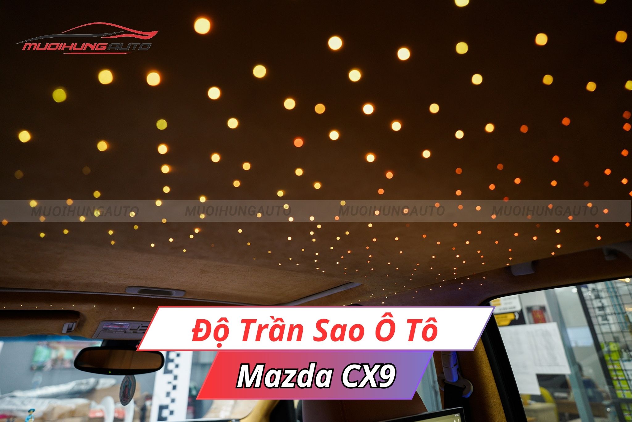 Đèn LED chiếu sao trần xe Mazda CX9