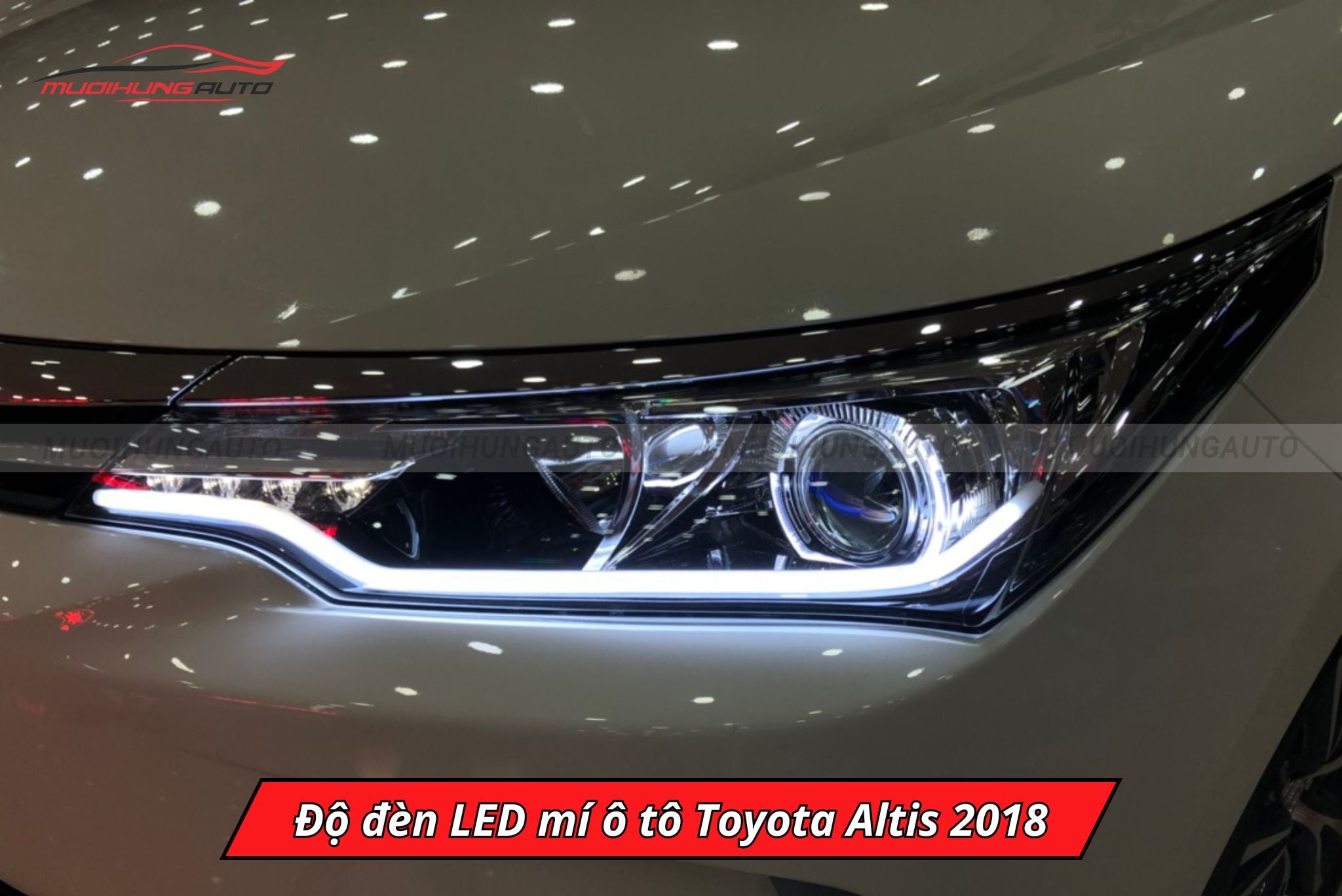 Đèn LED mí Toyota Altis 2018