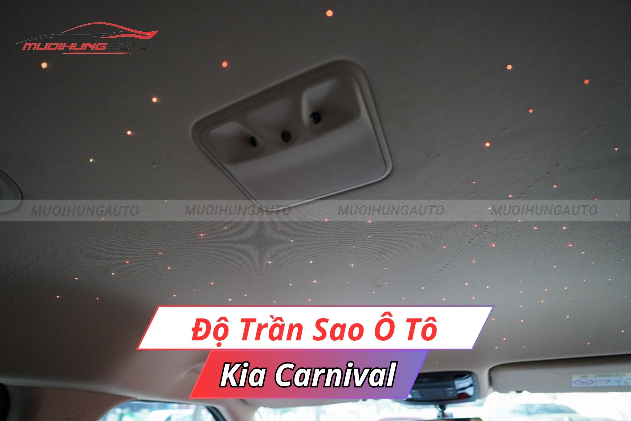 Đèn LED trần sao Kia Carnival