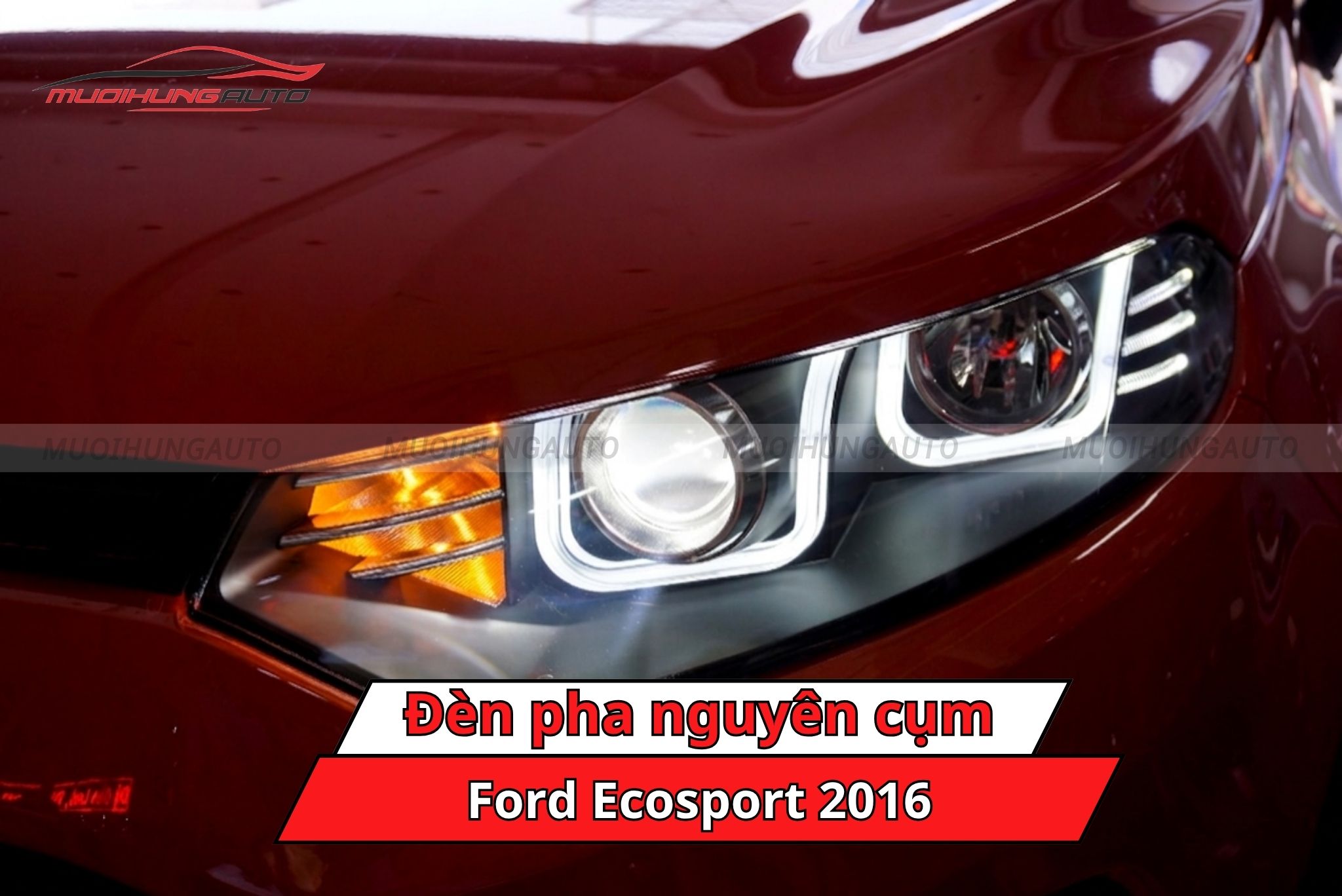 Đèn pha nguyên cụm cho ô tô Ford Ecosport 2016