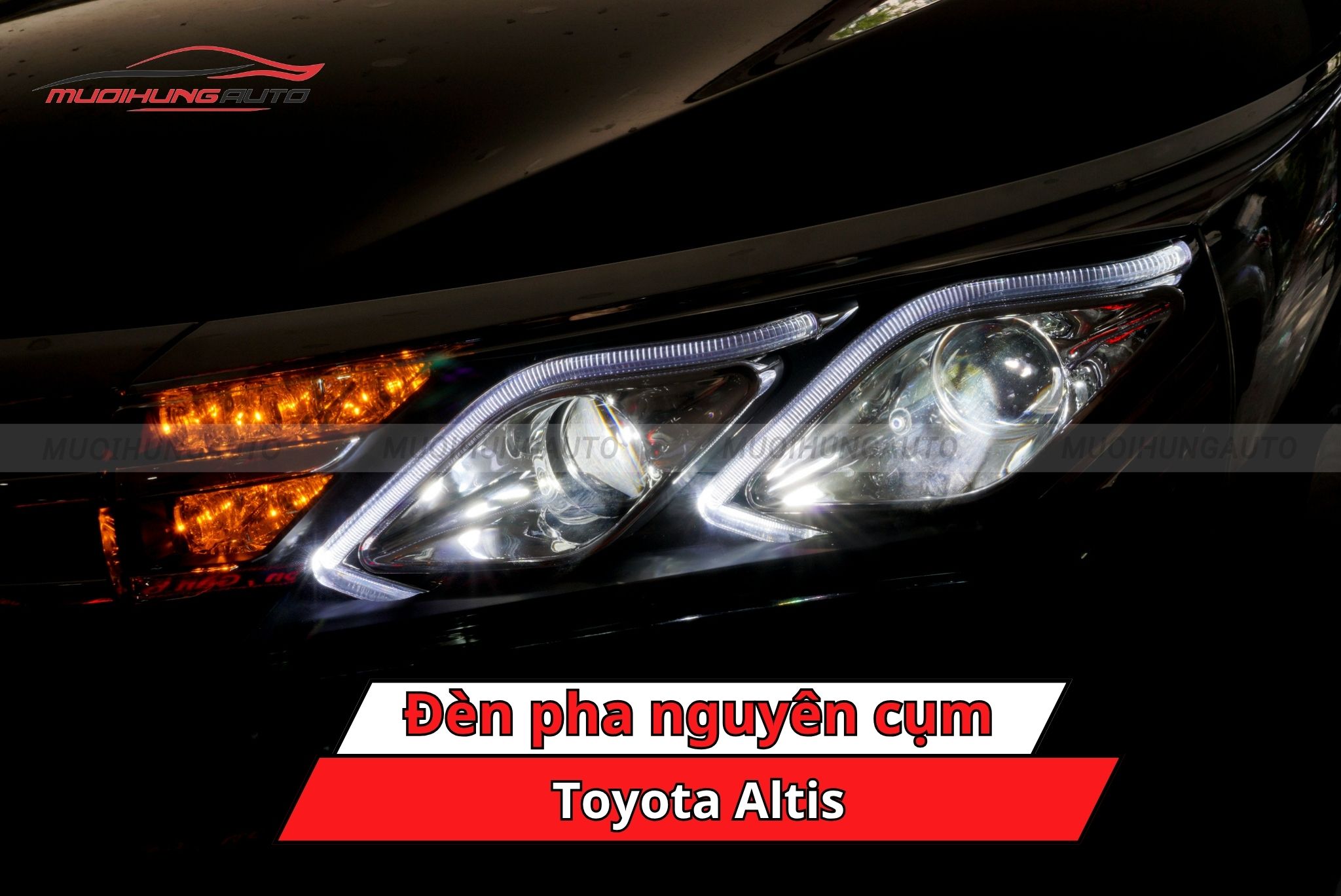 Đèn pha nguyên cụm cho ô tô Toyota Altis