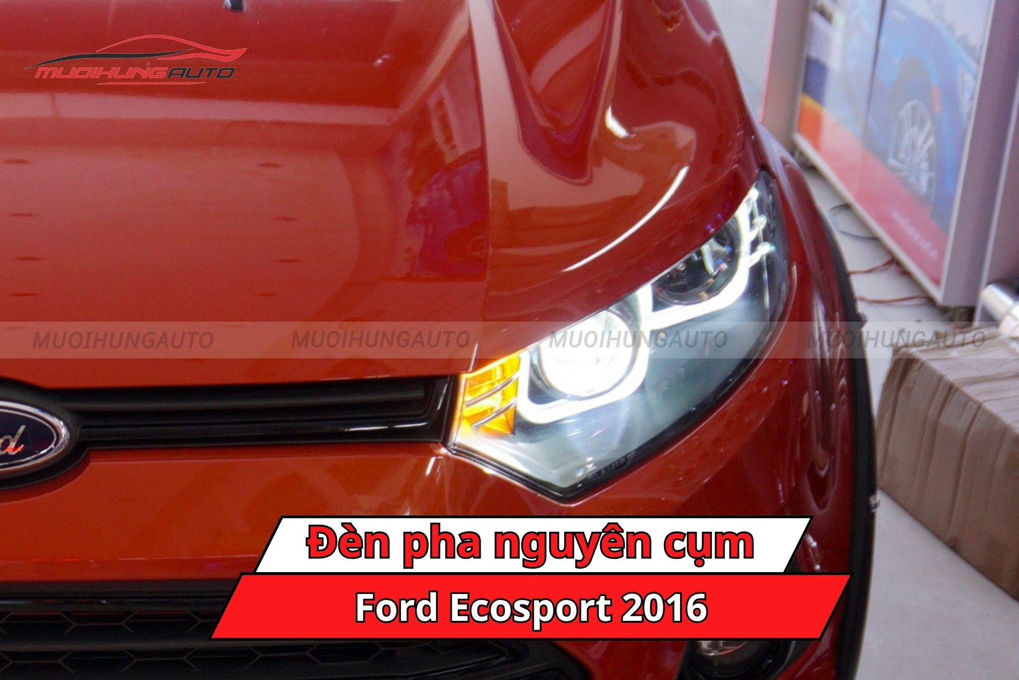 Đèn pha nguyên cụm cho xe Ford Ecosport 2016