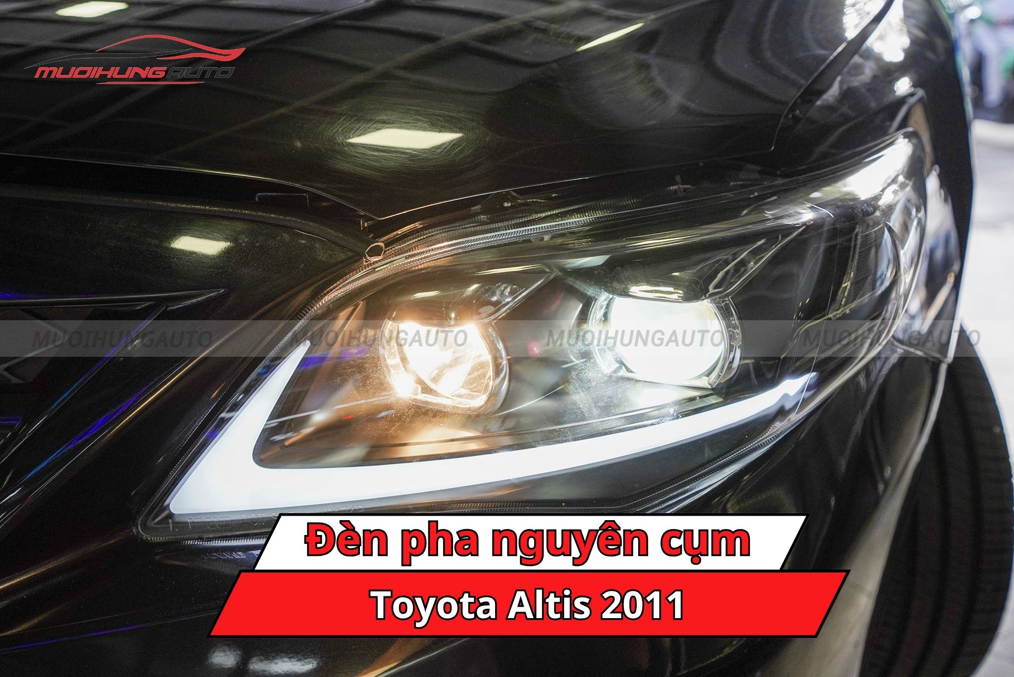 Đèn pha nguyên cụm ô tô Toyota Altis 2011