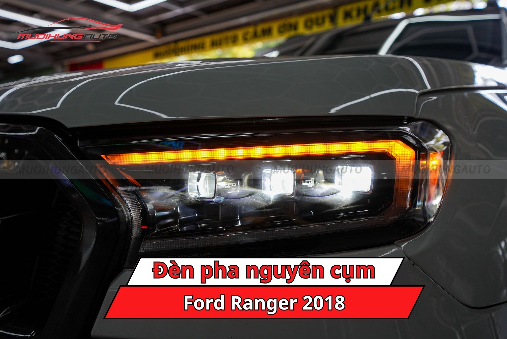 Đèn pha nguyên cụm xe Ford Ranger 2018