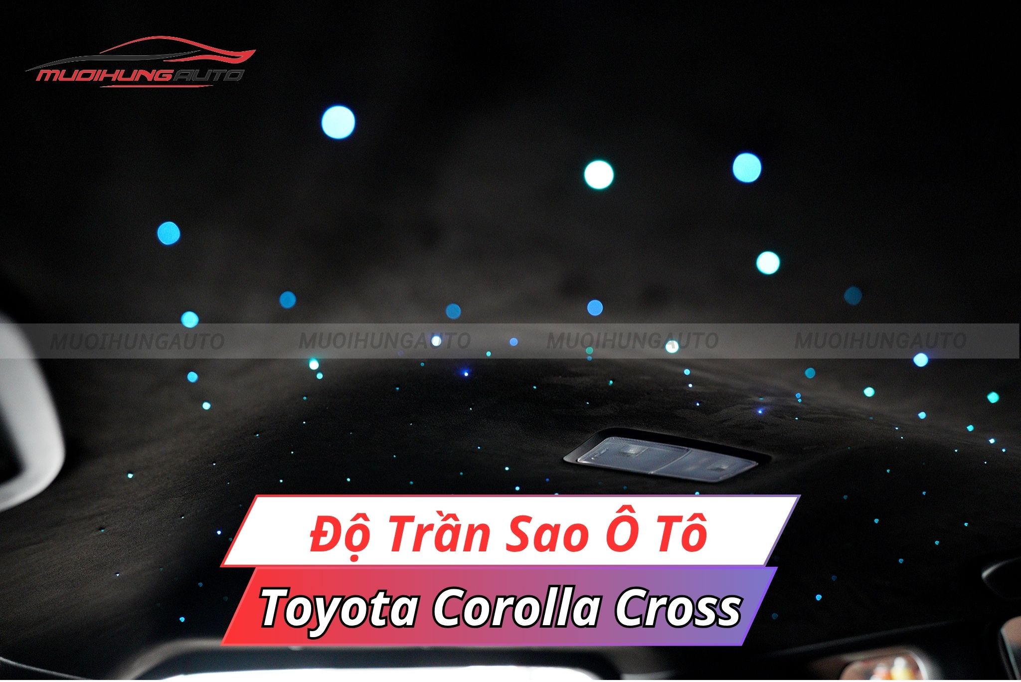 Đèn trần sao cho xe Toyota Corolla Cross