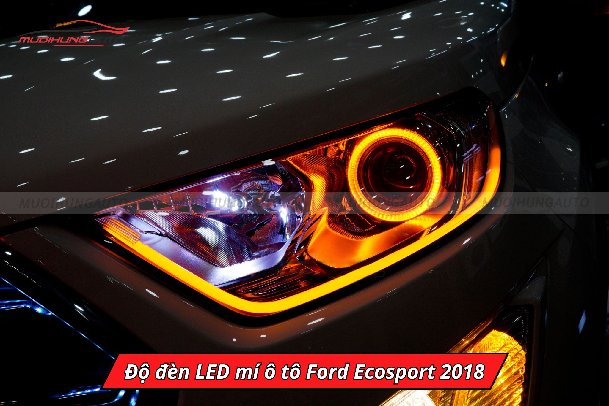 Độ đèn LED mí cho Ford Ecosport 2018
