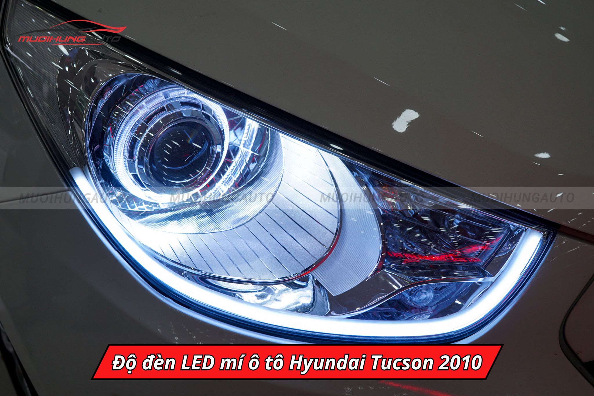 Độ đèn LED mí cho ô tô Hyundai Tucson 2010