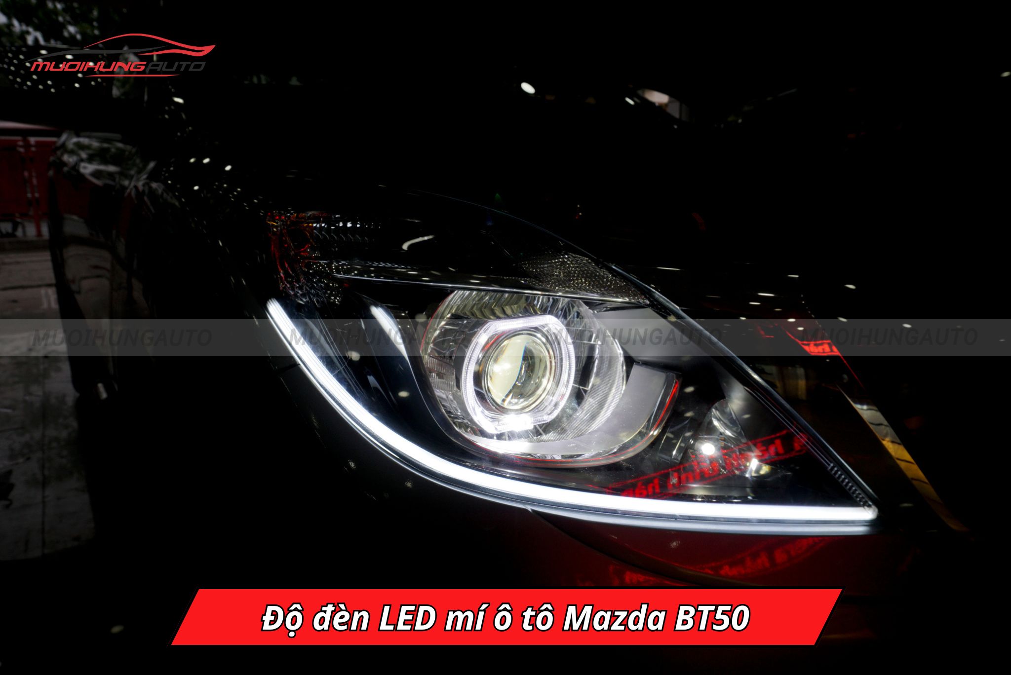 Độ đèn LED mí cho ô tô Mazda BT50