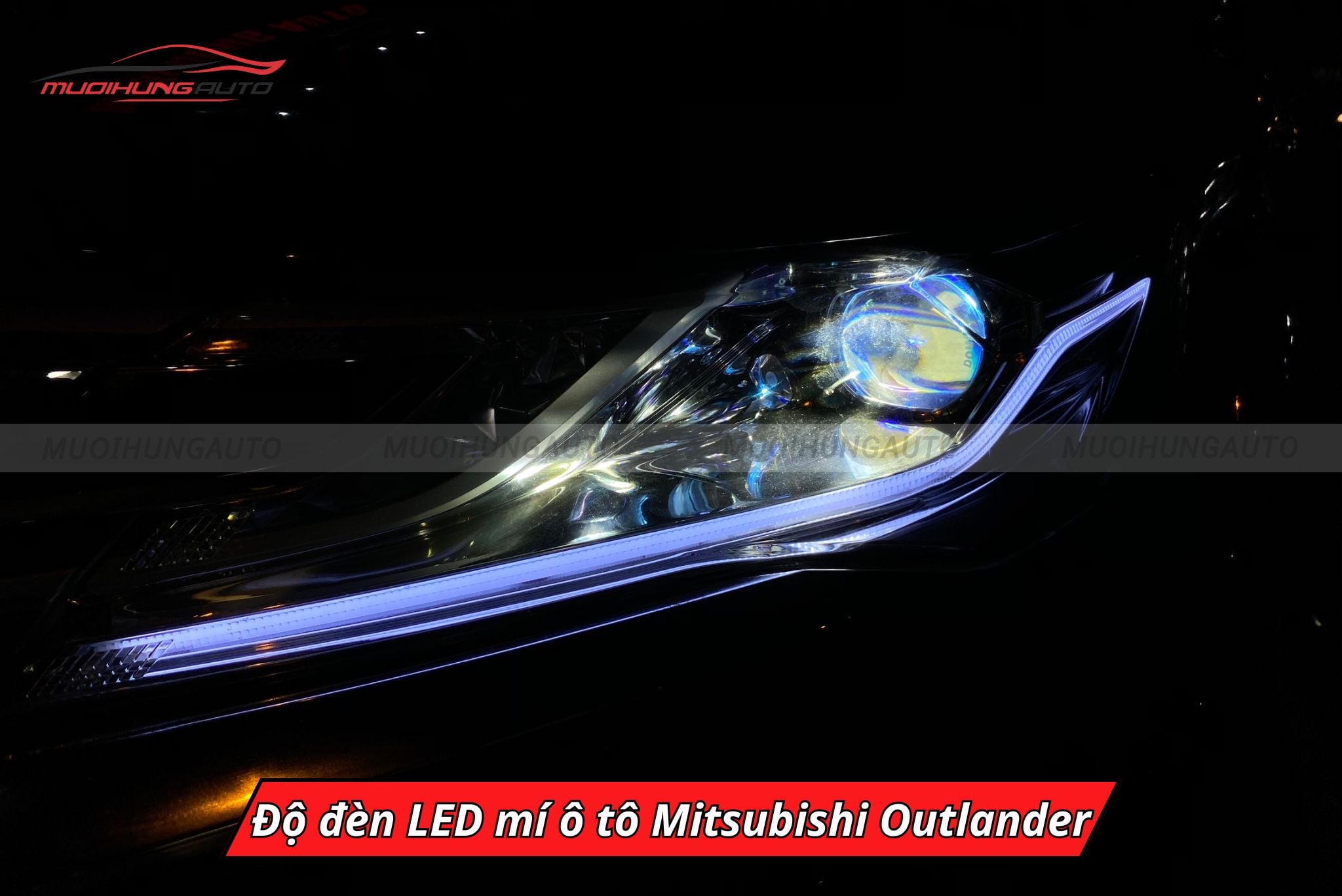 Độ đèn LED mí cho ô tô Mitsubishi Outlander