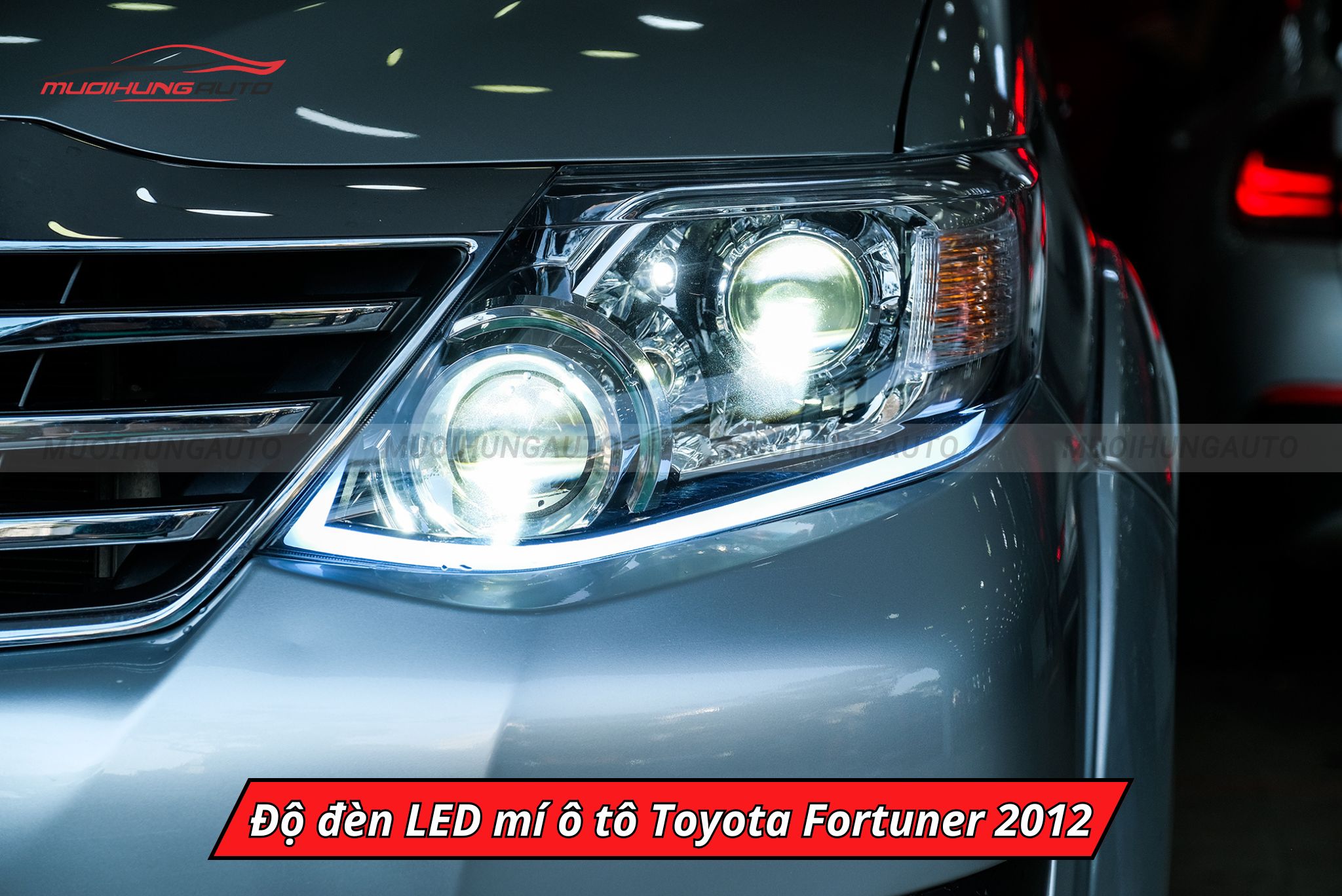 Độ đèn LED mí cho ô tô Toyota Fortuner 2012
