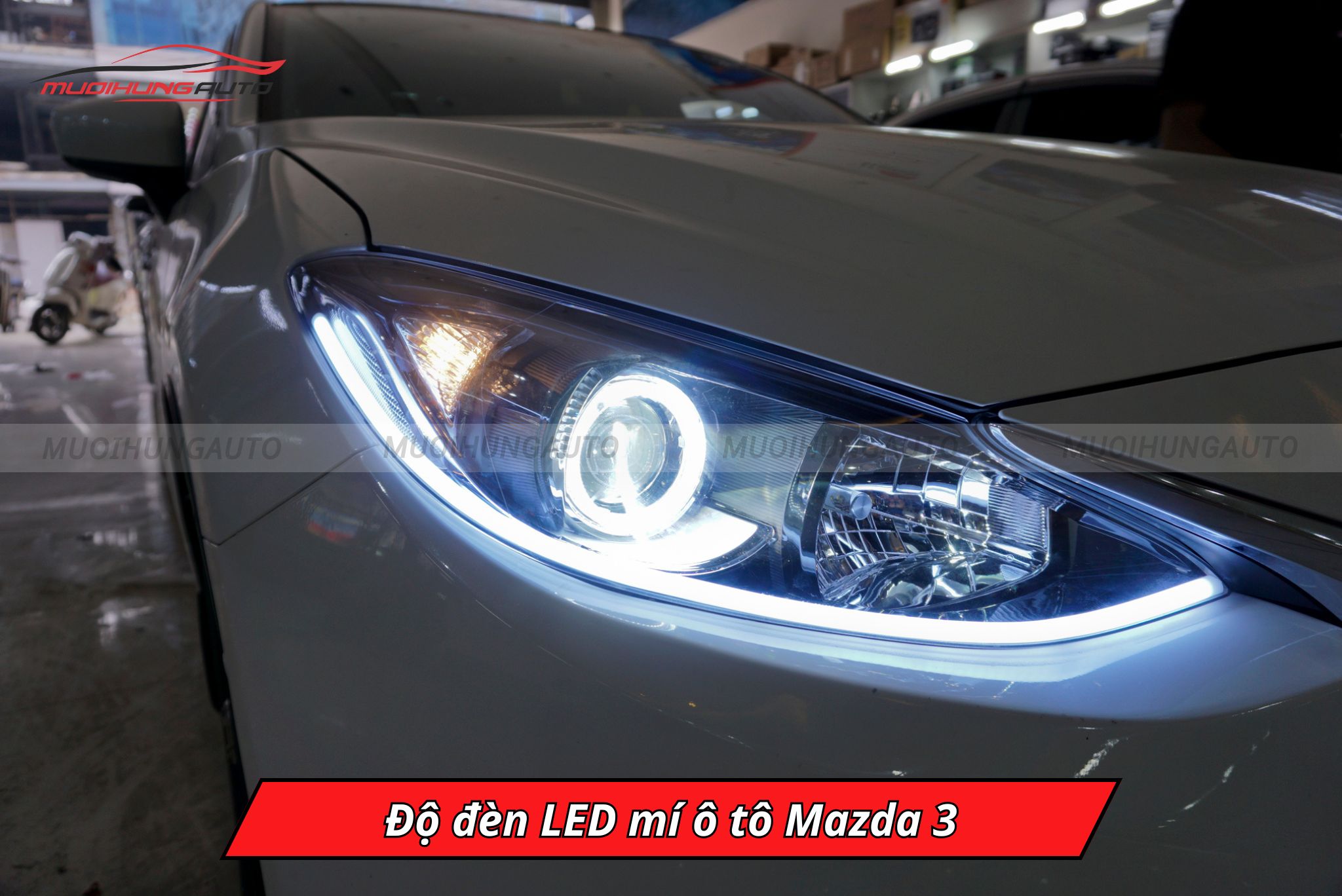 Độ đèn LED mí cho xe Mazda 3