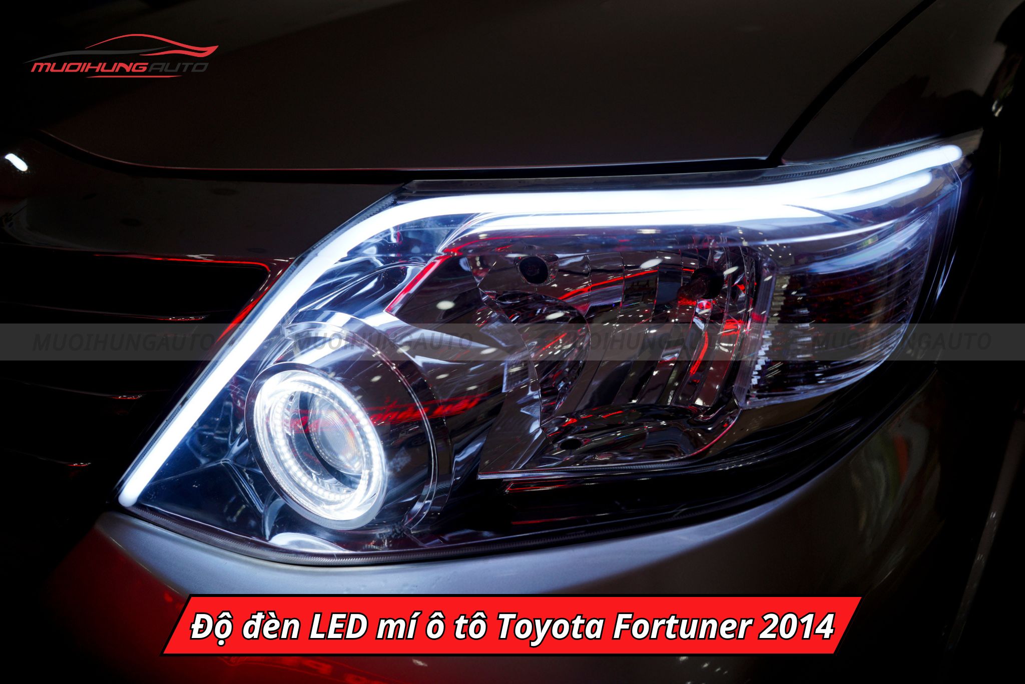 Độ đèn LED mí cho xe Toyota Fortuner 2014