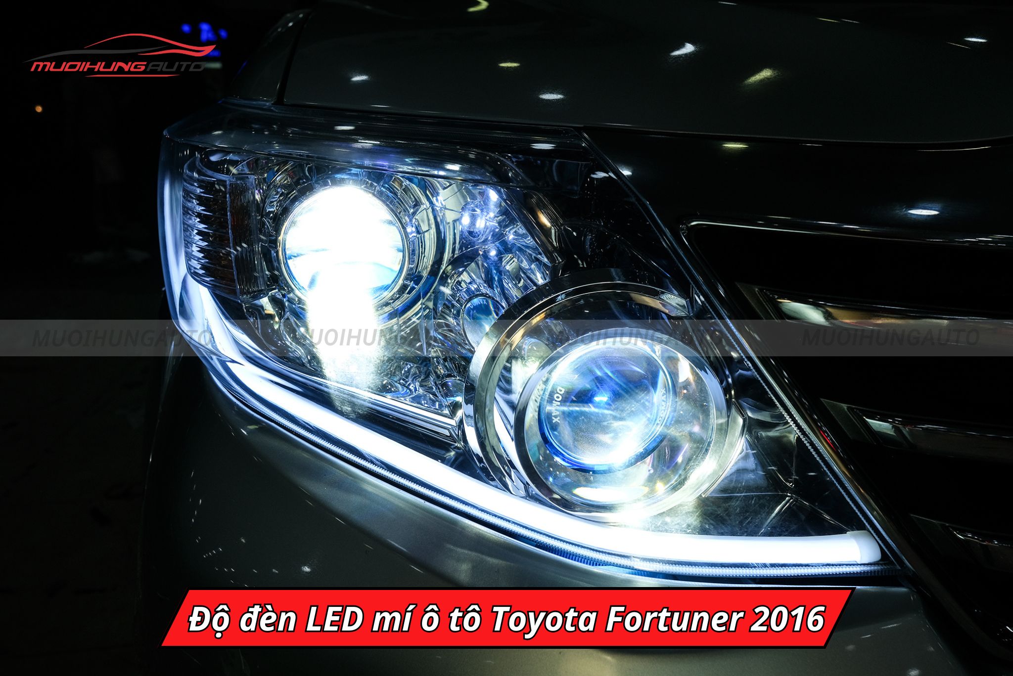 Độ đèn LED mí cho xe Toyota Fortuner 2016