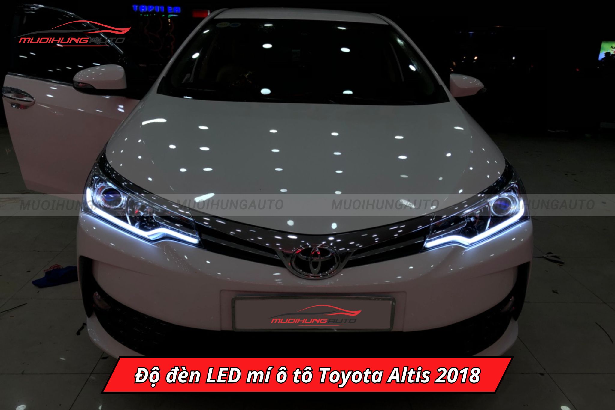 Độ đèn LED mí ô tô Toyota Altis 2018