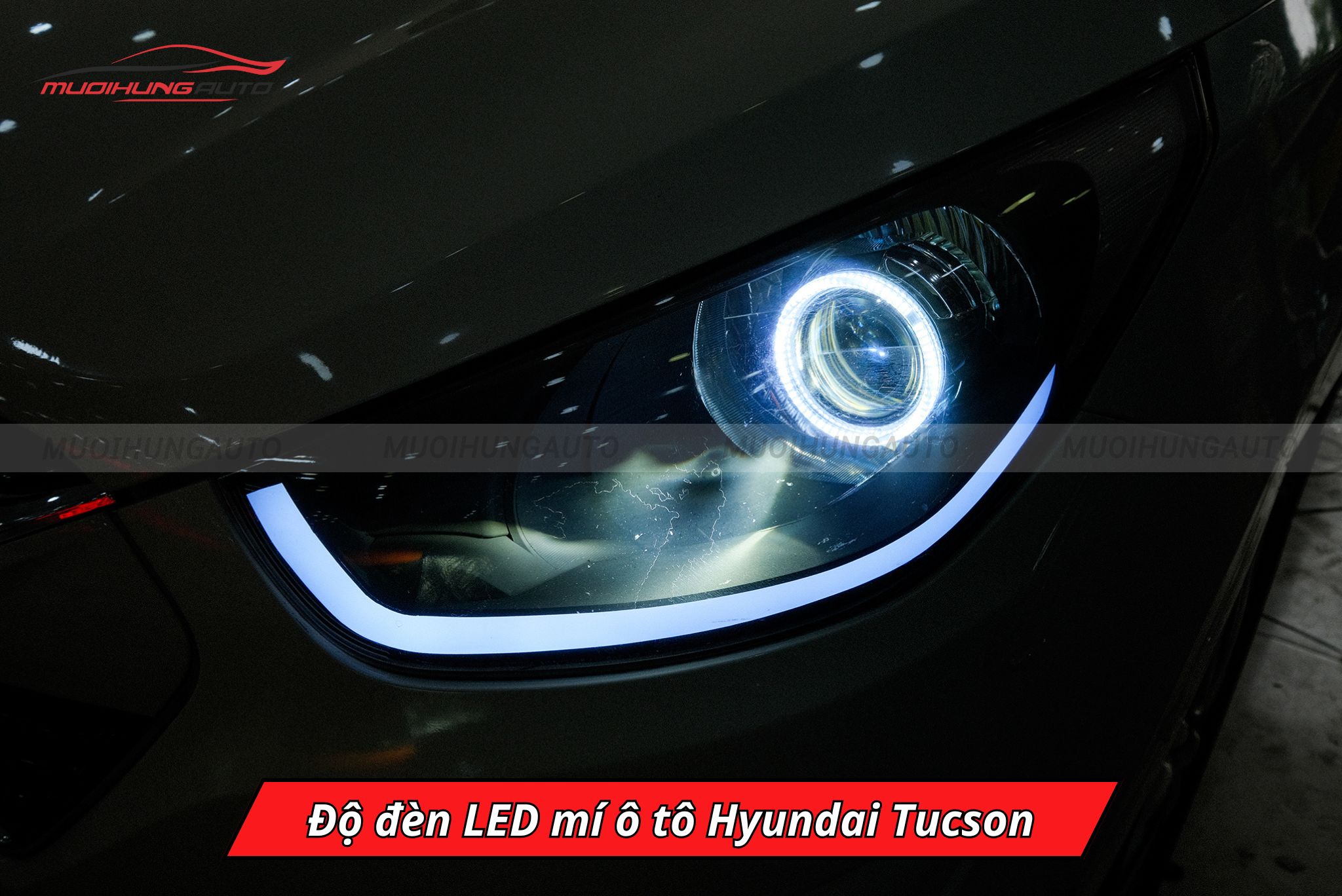 Độ đèn LED mí xe Hyundai Tucson