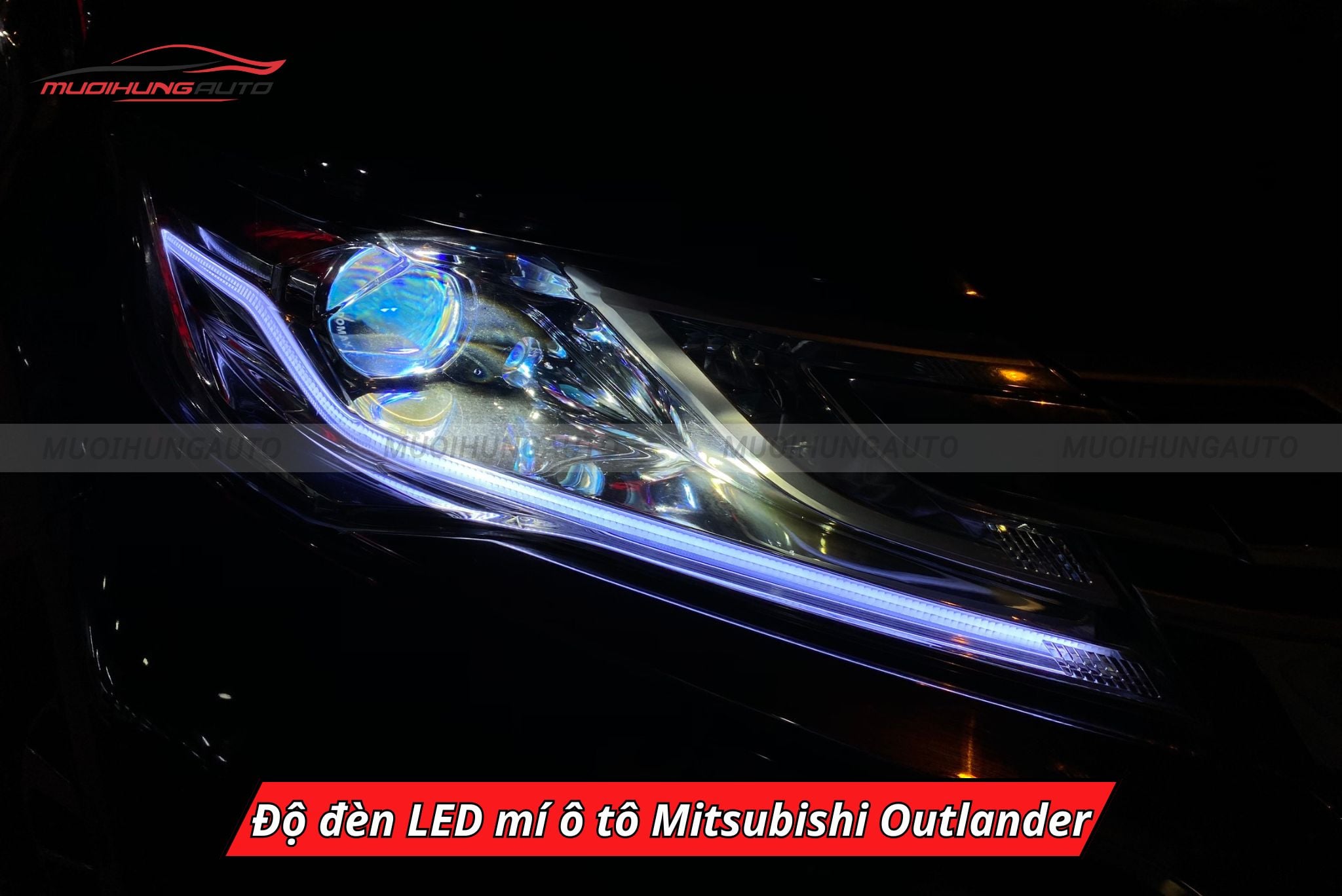 Độ đèn LED mí xe Mitsubishi Outlander