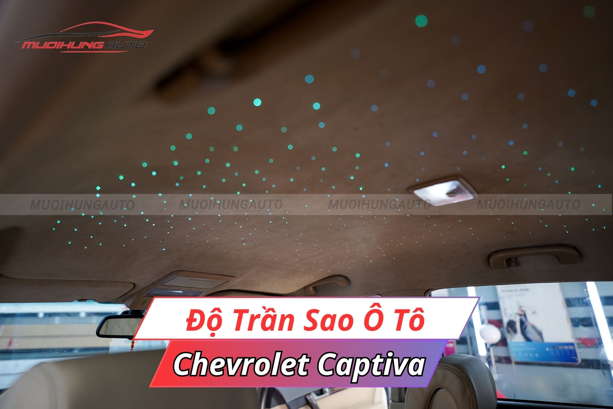 Độ đèn LED trần sao rơi Chevrolet Captiva