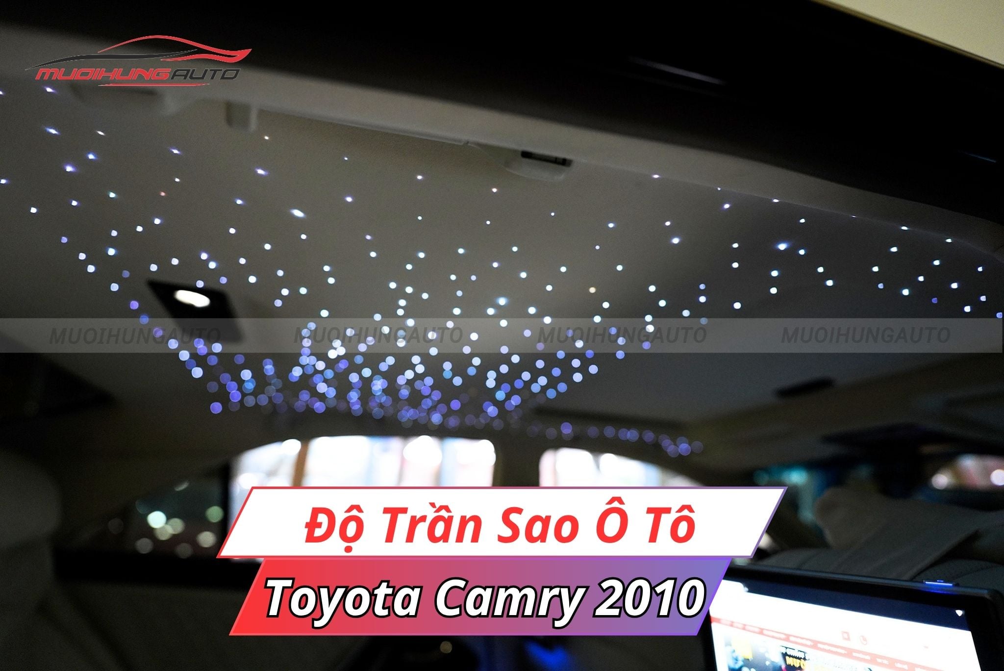 Độ đèn LED trần sao rơi ô tô Toyota Camry 2010