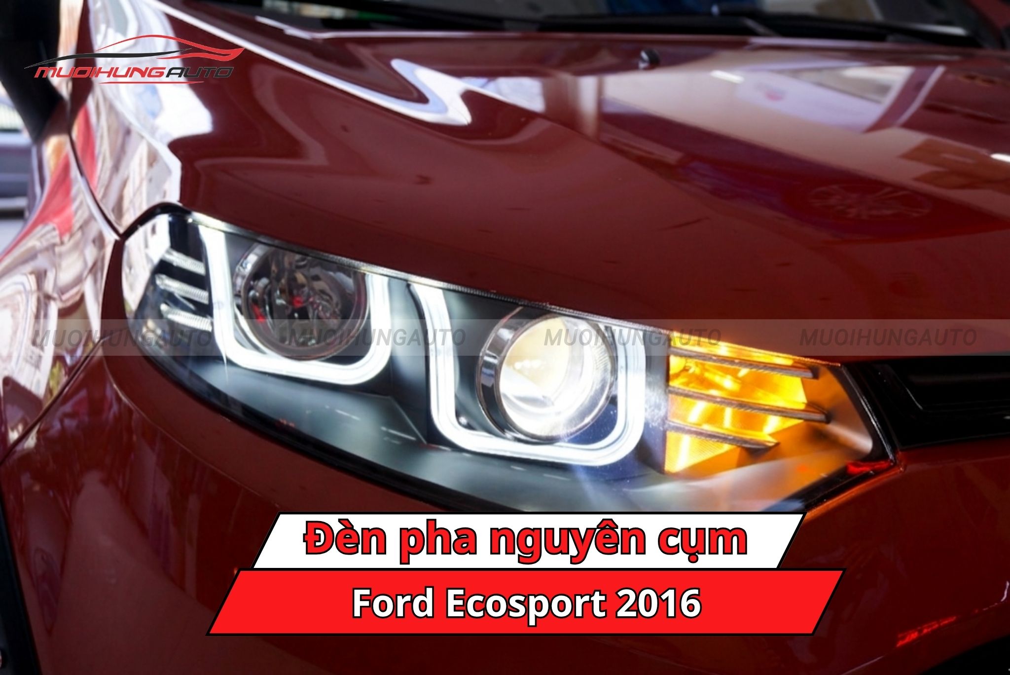 Độ đèn pha nguyên cụm cho Ford Ecosport 2016