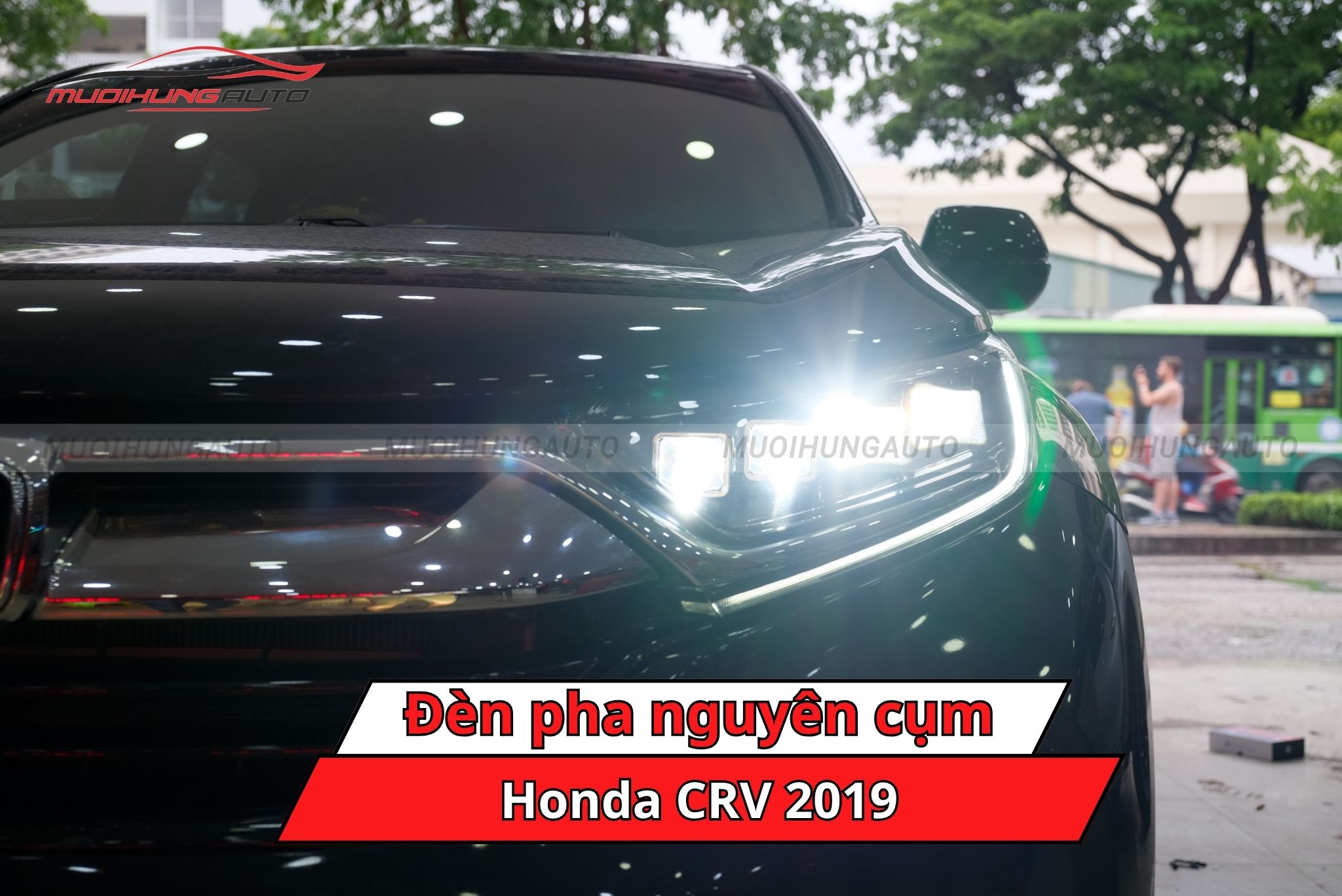 Độ đèn pha nguyên cụm Honda CRV 2019