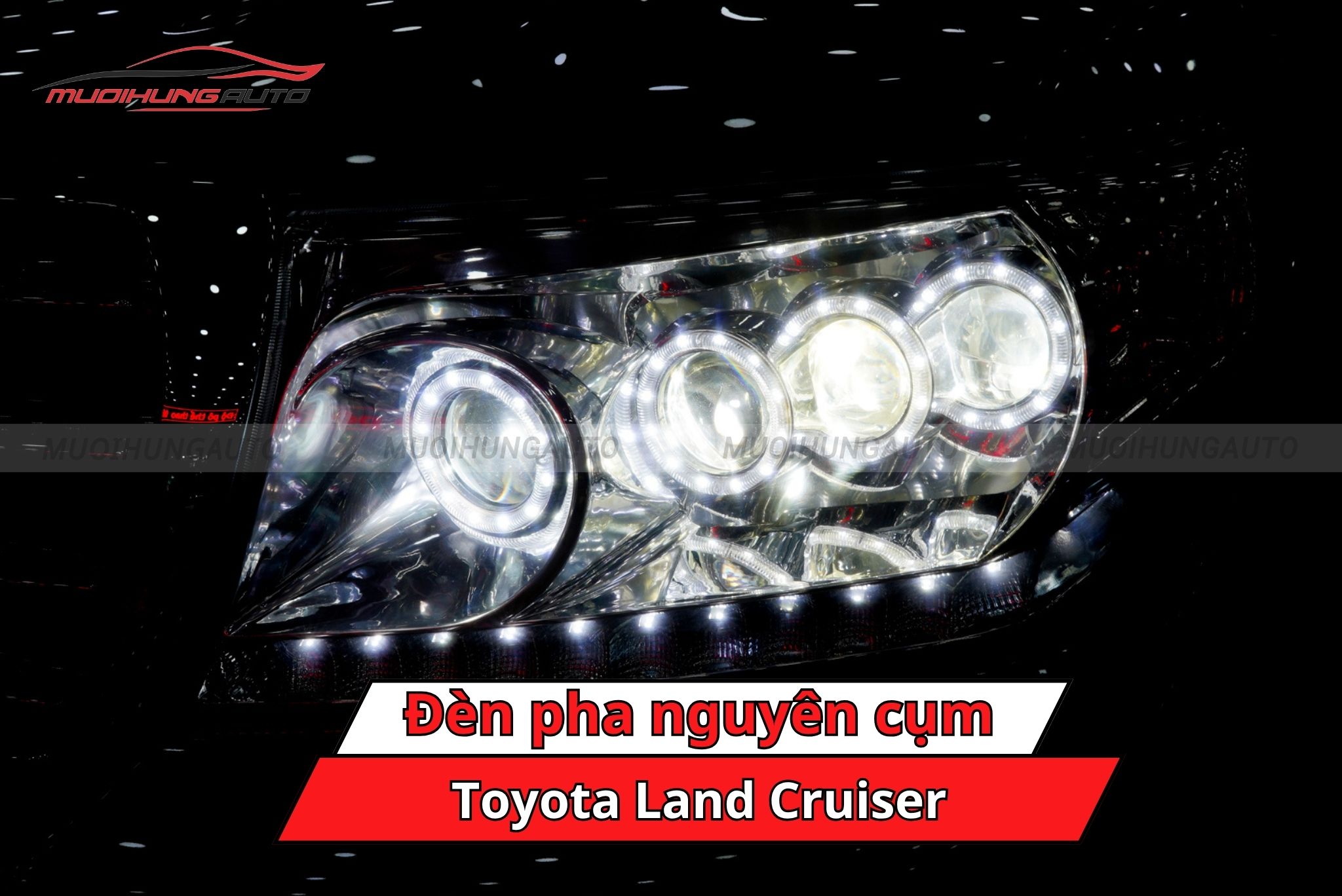 Độ đèn pha nguyên cụm Toyota Land Cruiser
