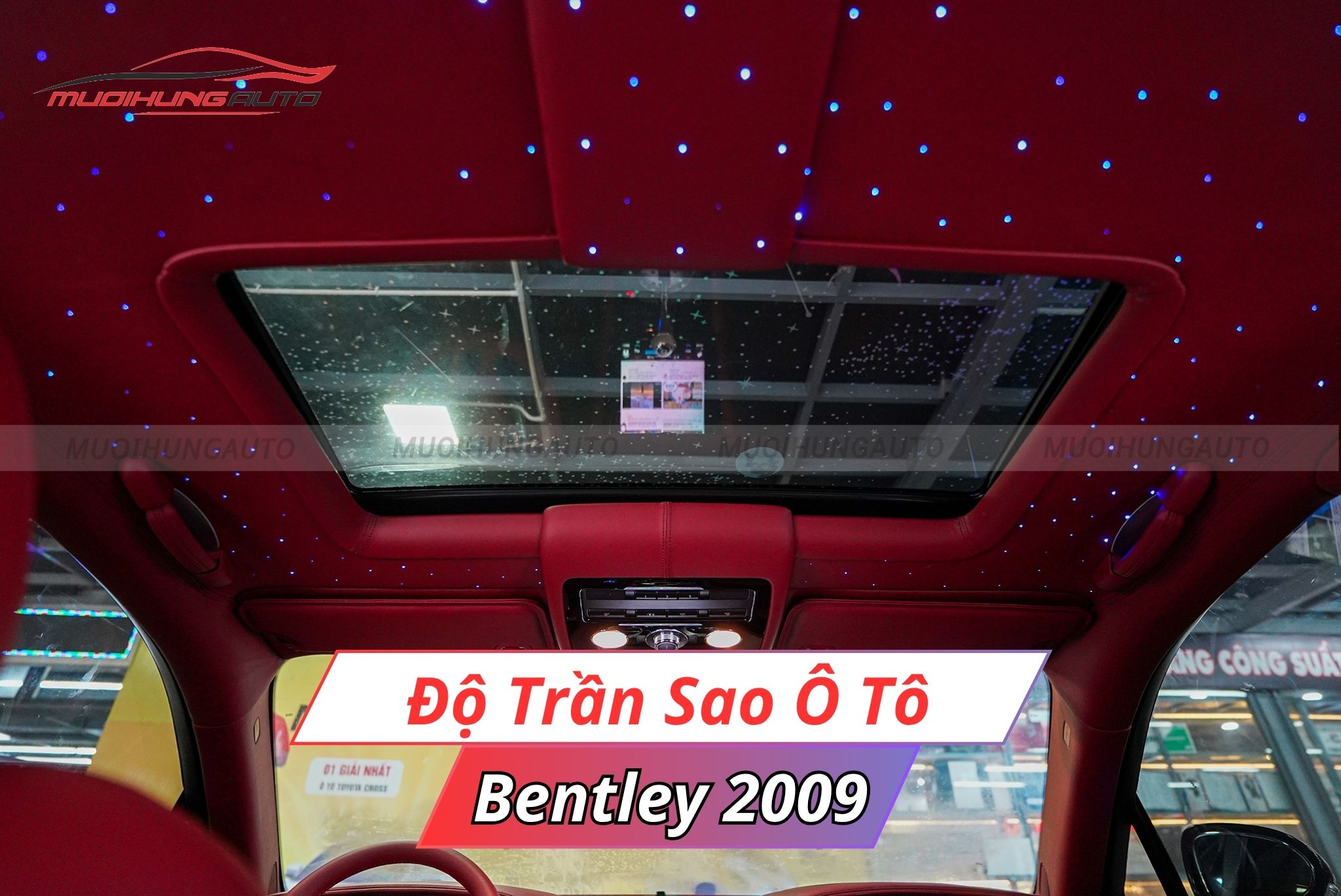 Độ đèn trần sao ô tô Bentley 2009
