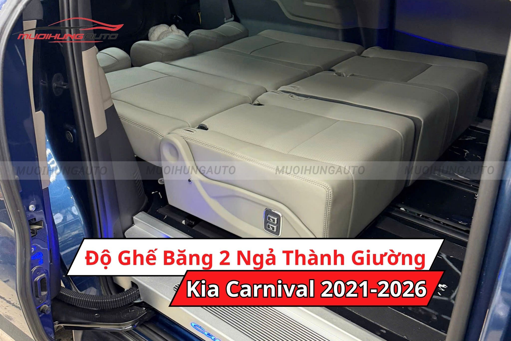 Độ ghế băng 2 ngả thành giường cho xe Kia Carnival 2021-2026
