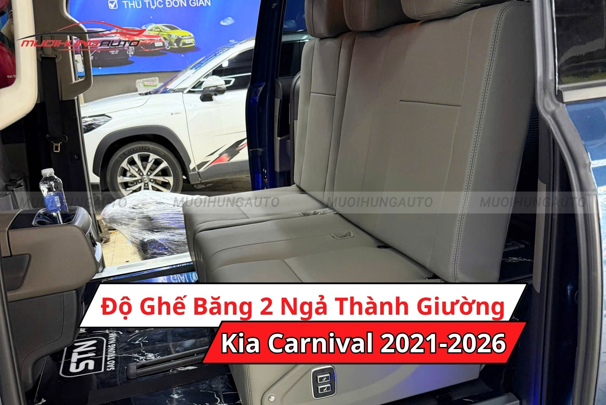 Độ ghế băng 2 ngả thành giường xe Kia Carnival 2021-2026
