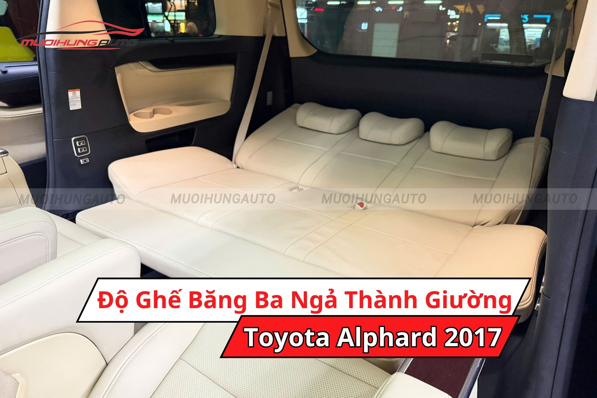 Độ ghế băng 3 thành giường cho Toyota Alphard 2017