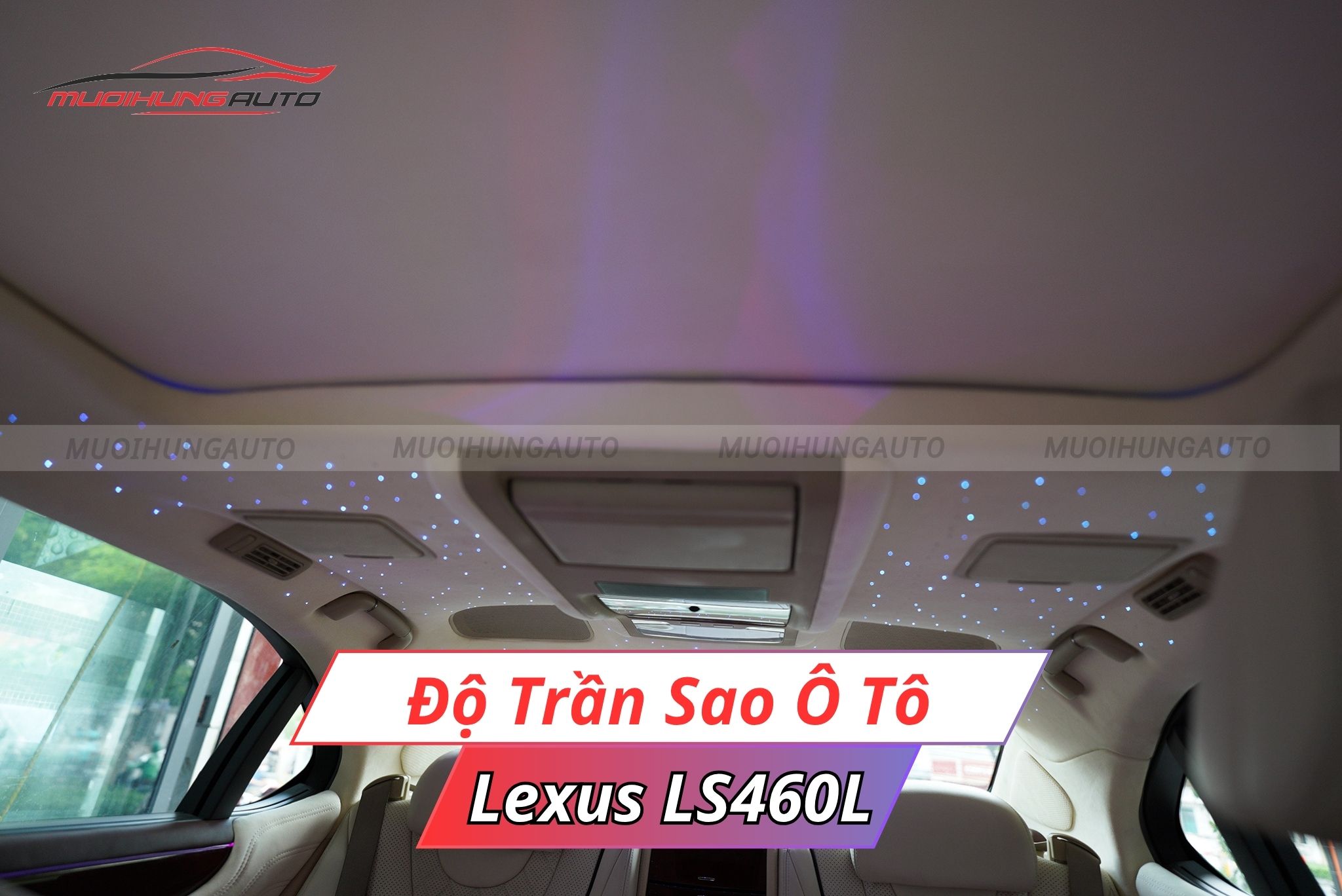 Độ trần sao ô tô Lexus LS460L
