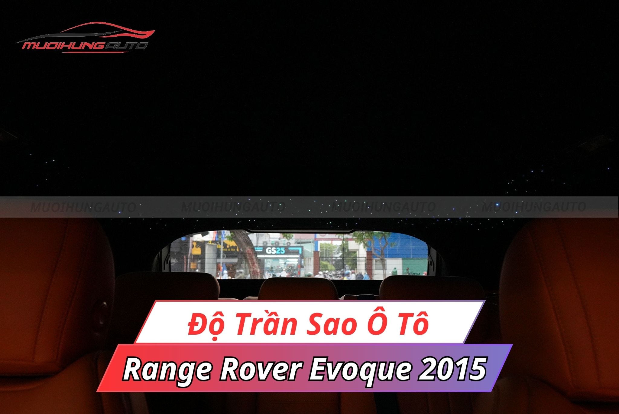 Độ trần sao ô tô Range Rover Evoque 2015