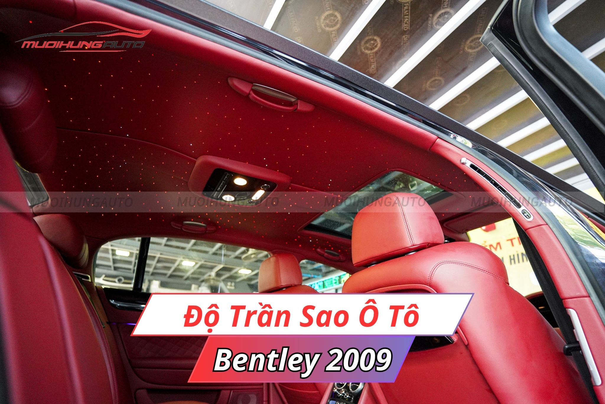 Độ trần sao xe ô tô Bentley 2009