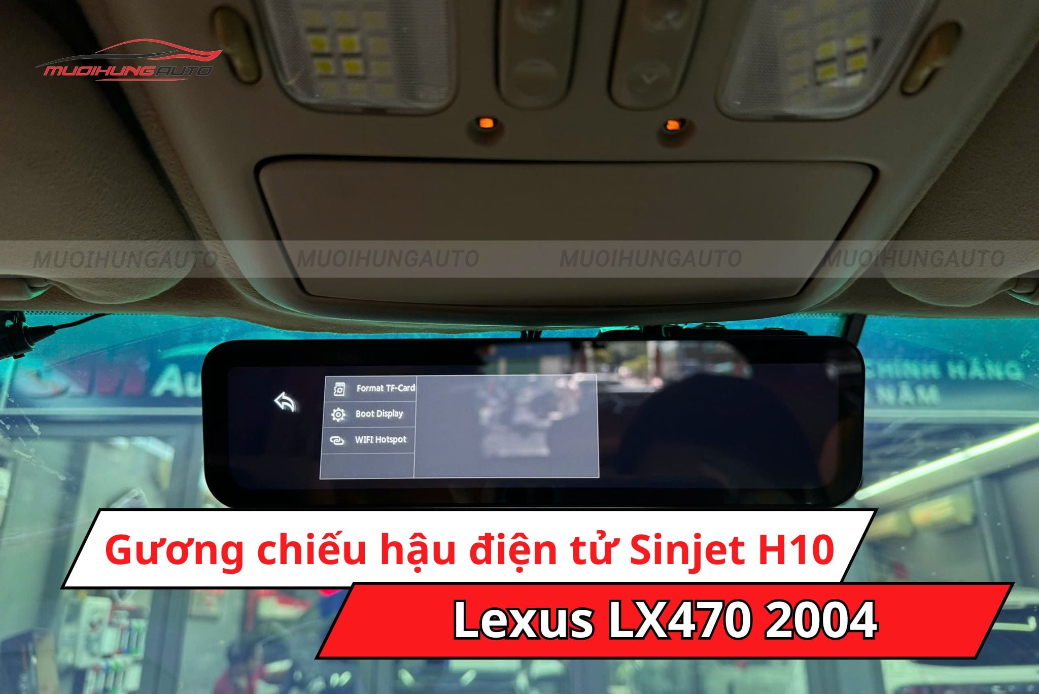 Gương chiếu hậu điện tử Sinjet H10 cho Lexus LX470 2004
