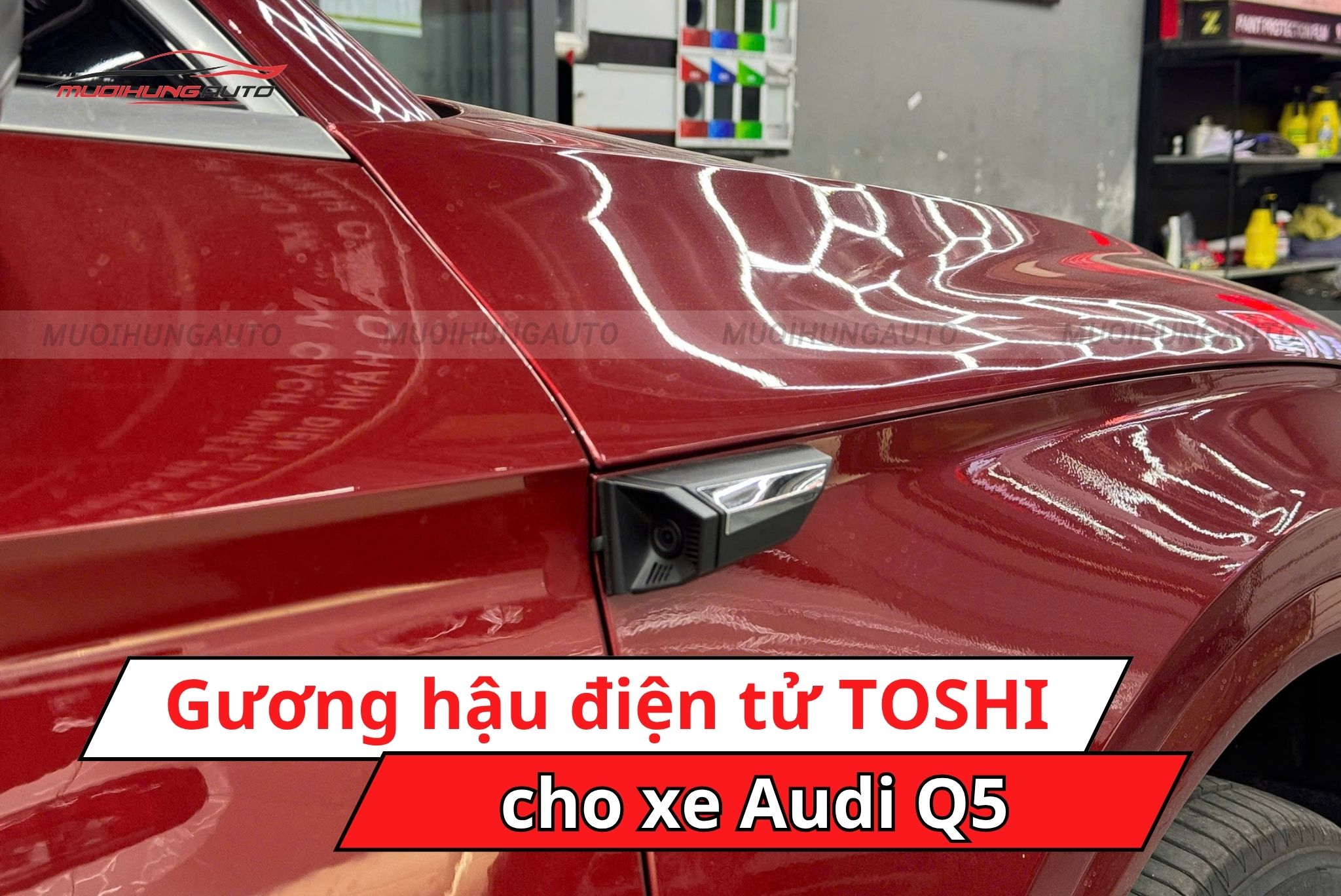 Gương chiếu hậu điện tử TOSHI cho Audi Q5