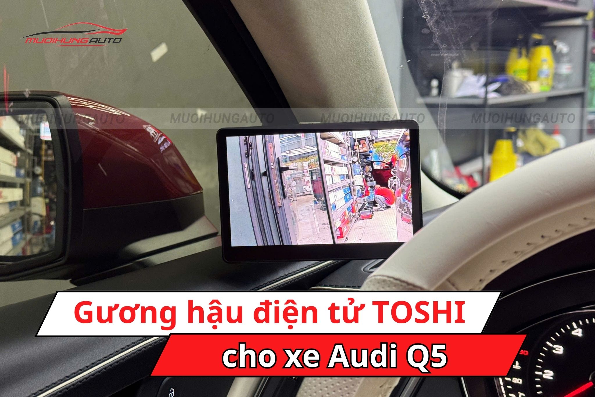 Gương chiếu hậu điện tử TOSHI cho xe Audi Q5