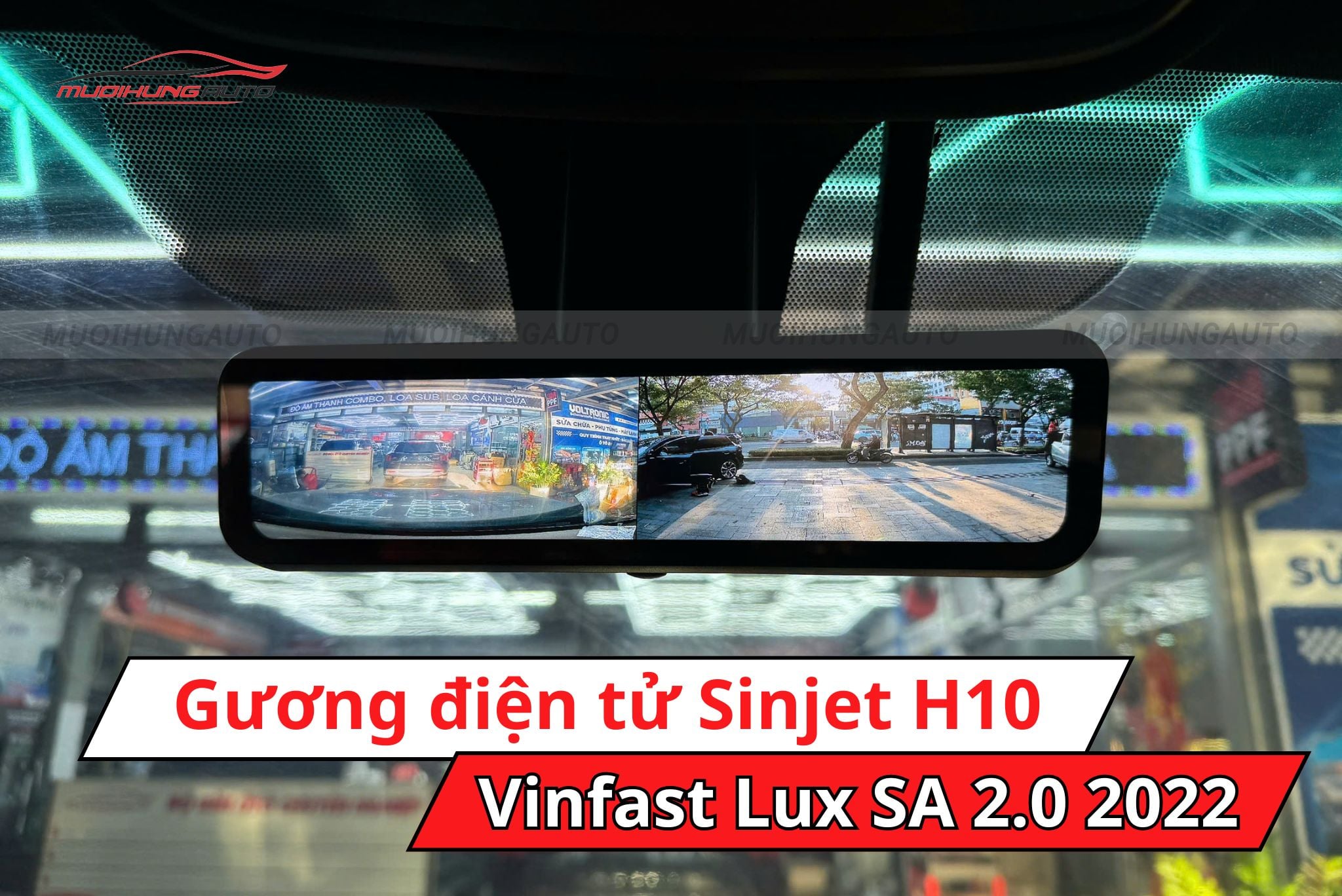 Gương điện tử Sinjet H10 cho Vinfast Lux SA 2.0 2022