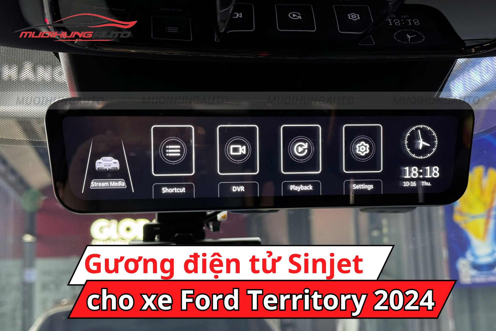 Gương điện tử Sinjet H10 xe Ford Territory 2024